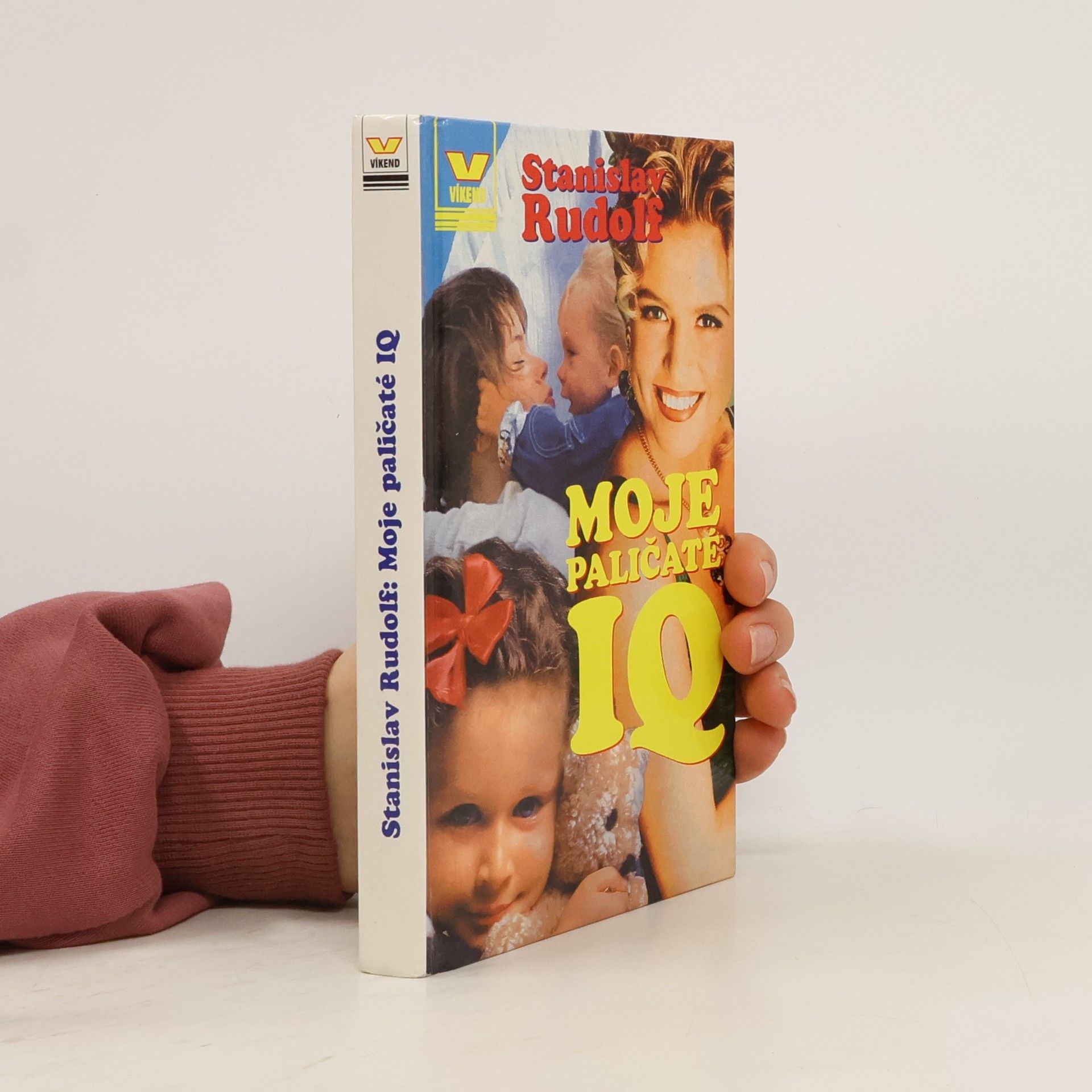 Stanislav Rudolf Moje paličaté IQ