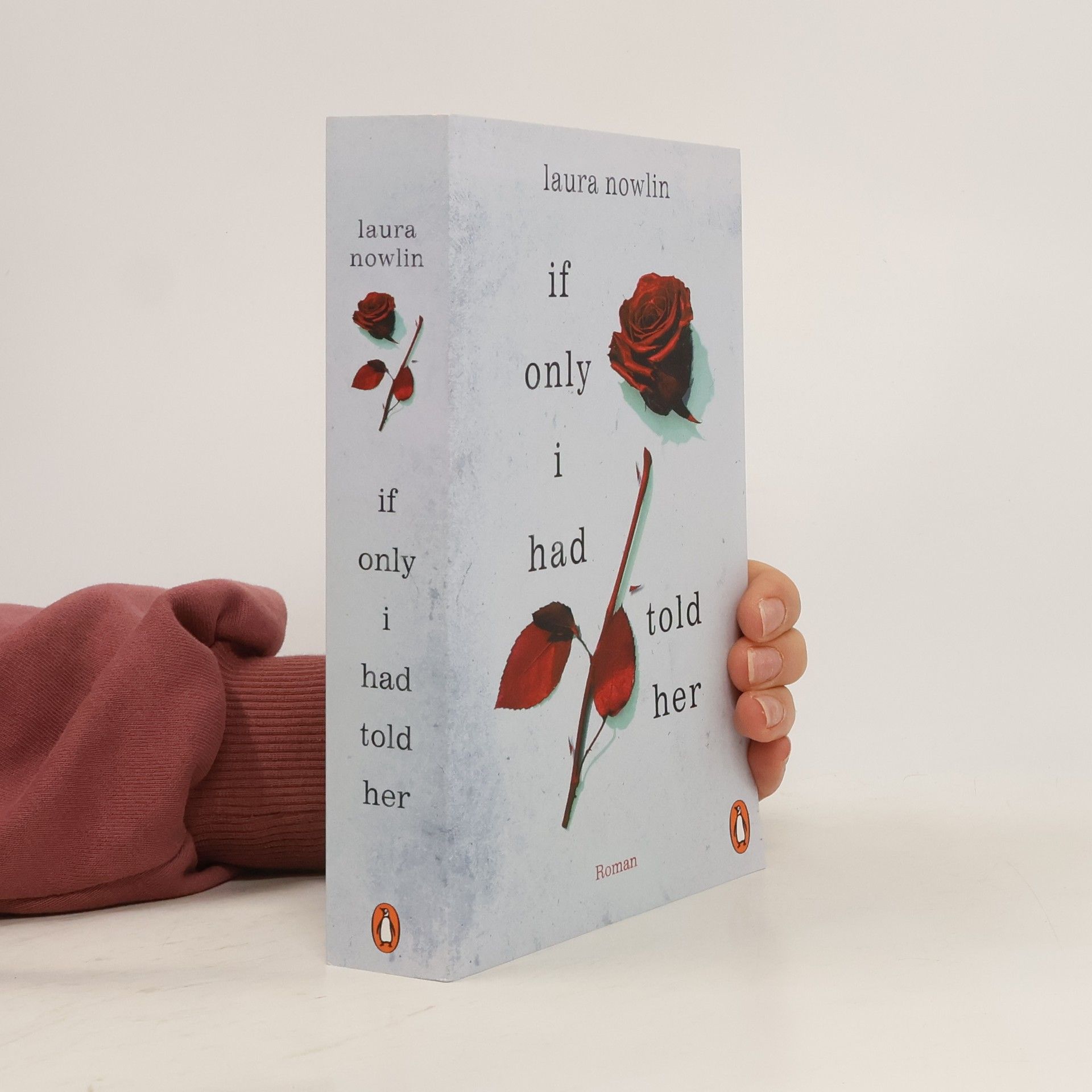 Laura Nowlin If only I had told her