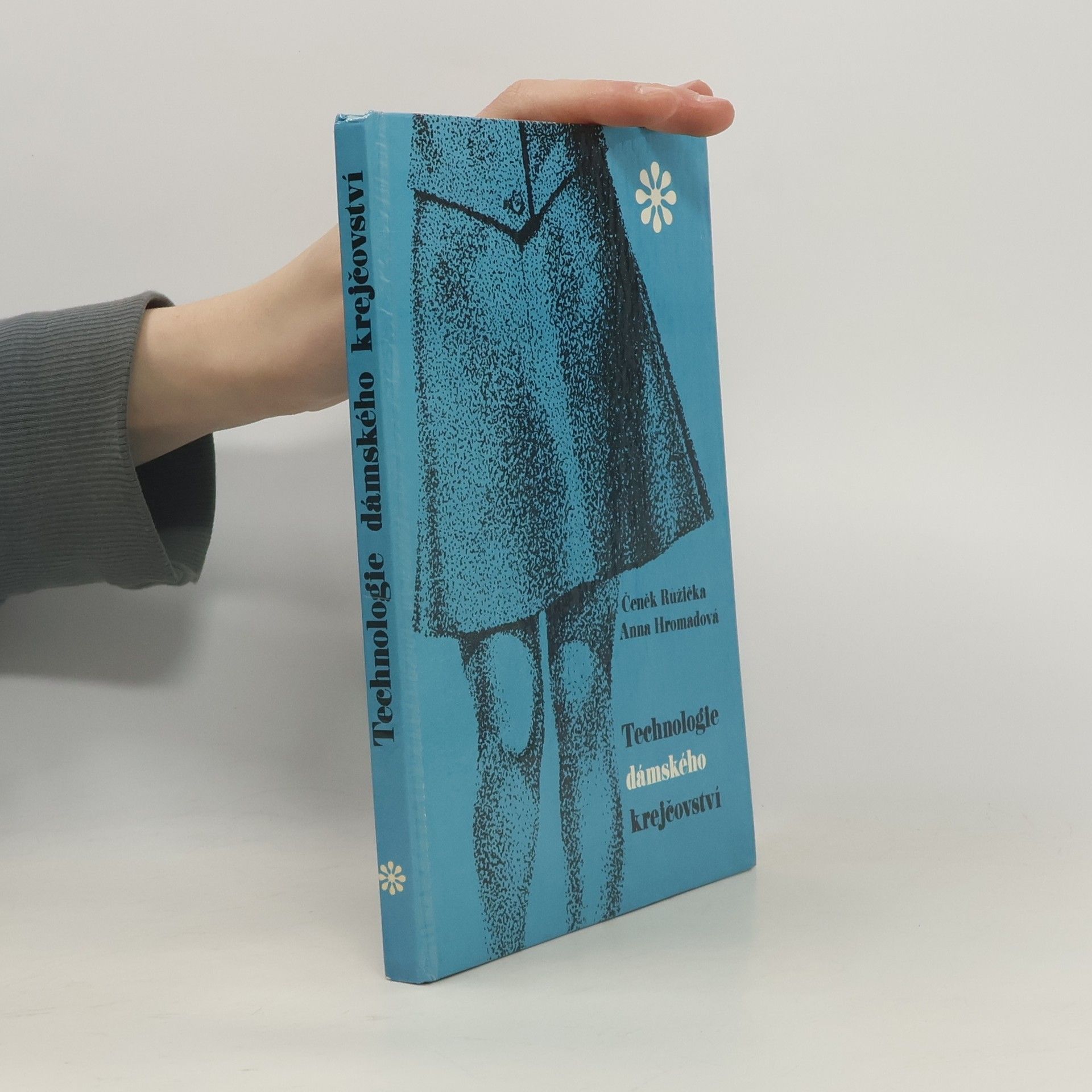 Čeněk Růžička Technologie dámského krejčovství