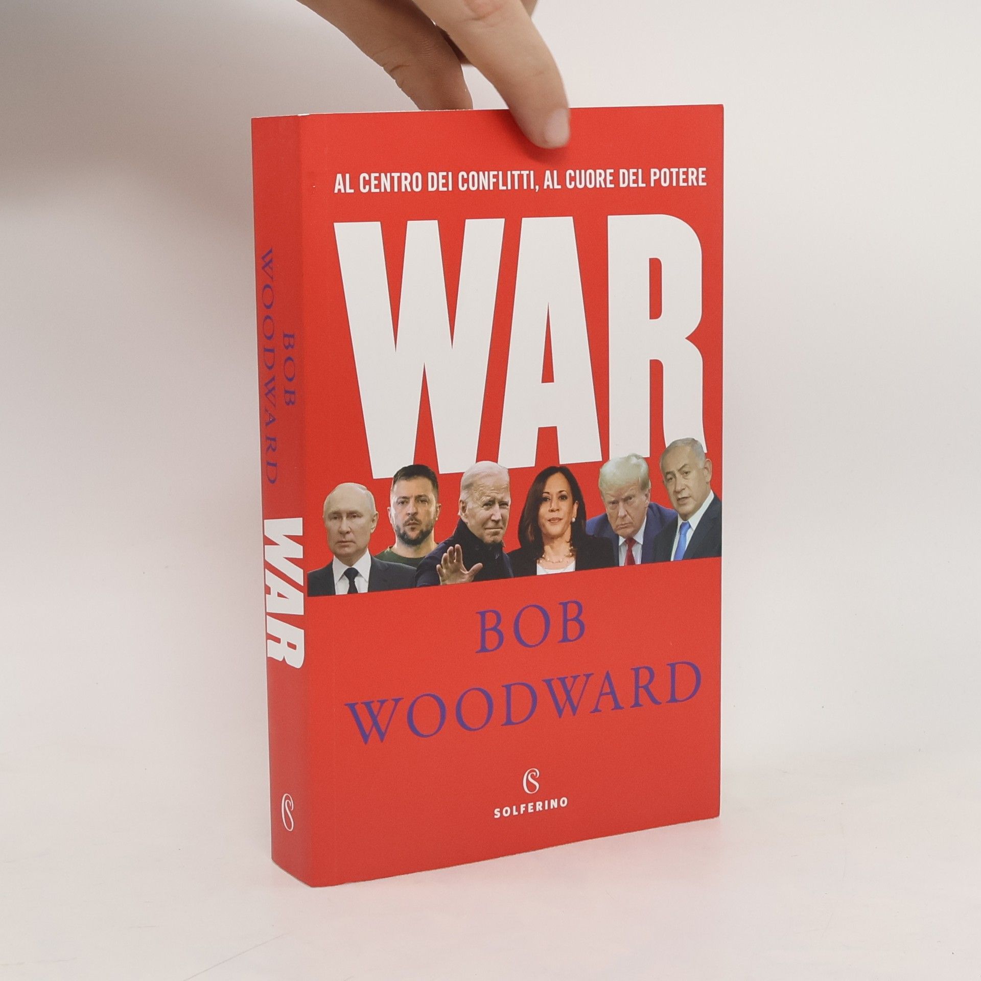 Bob Woodward Saggi: War. Al centro dei conflitti, al cuore del potere