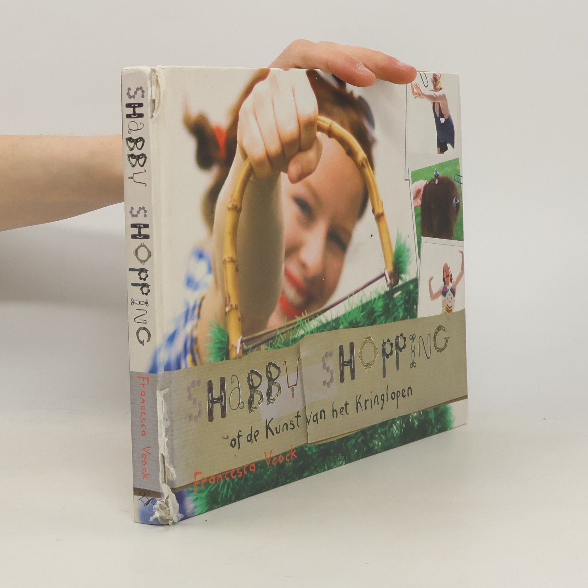 Francesca Vonck Shabby Shopping, of De Kunst van het Kringlopen