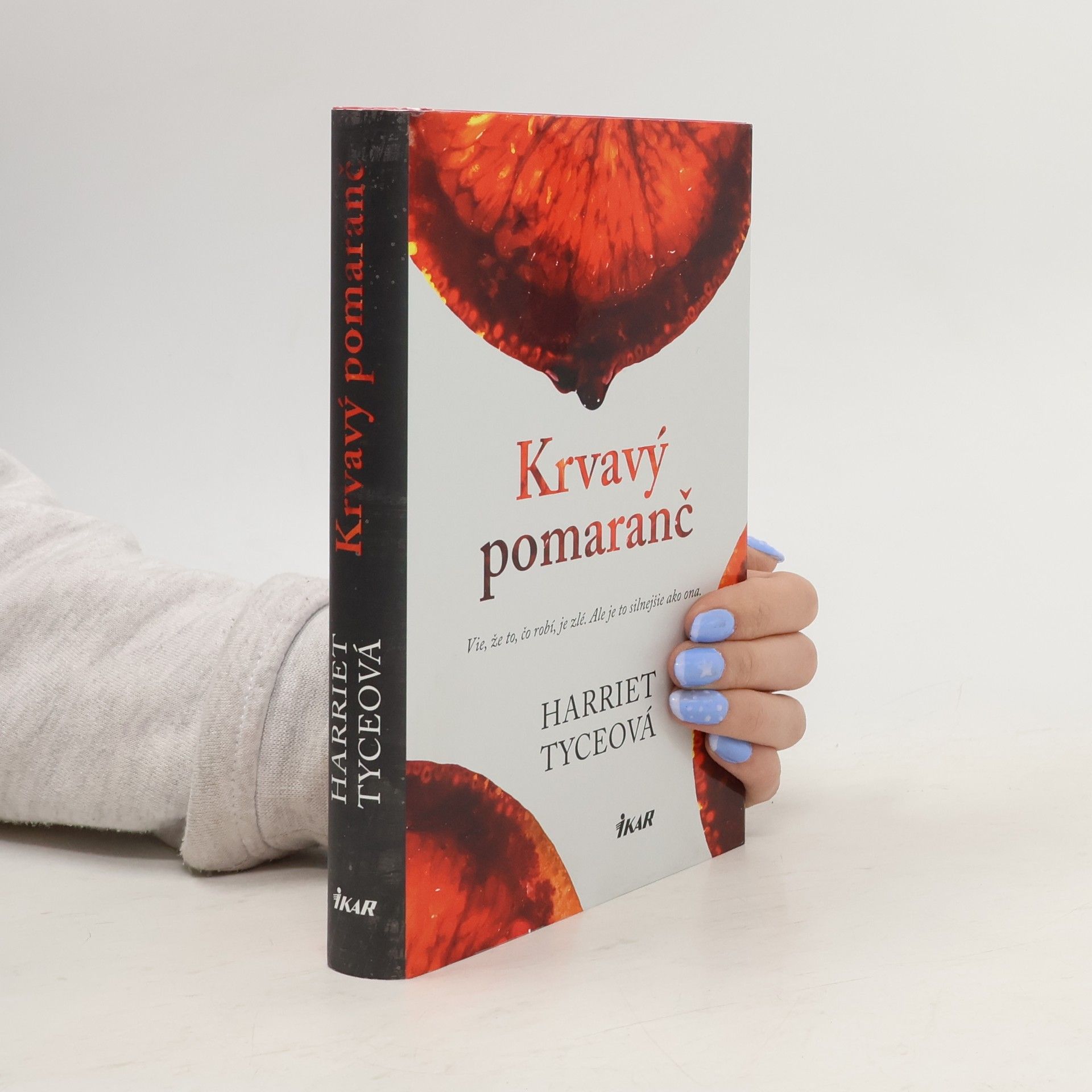 Harriet Tyce Krvavý pomaranč