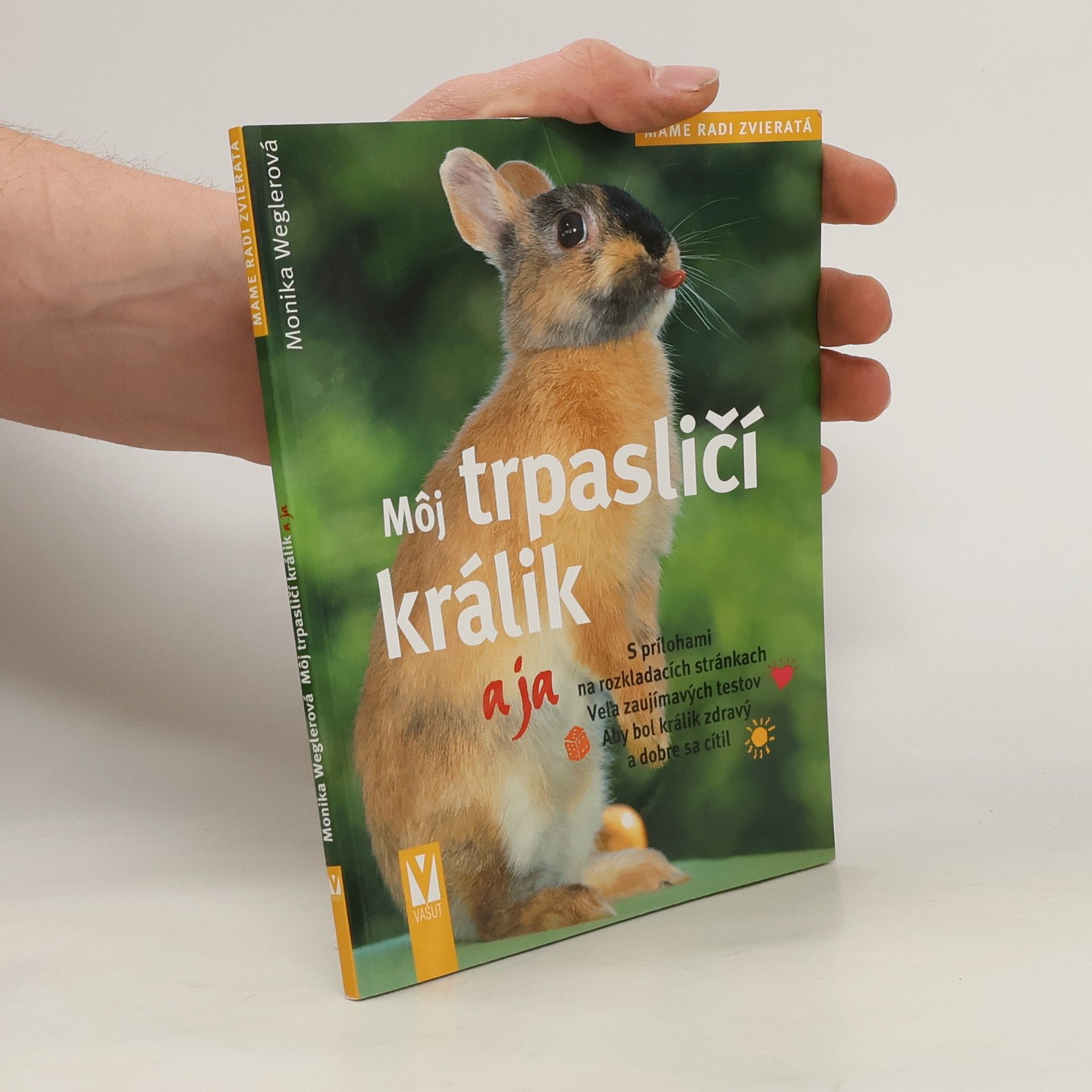 Monika Wegler Môj trpasličí králik a ja