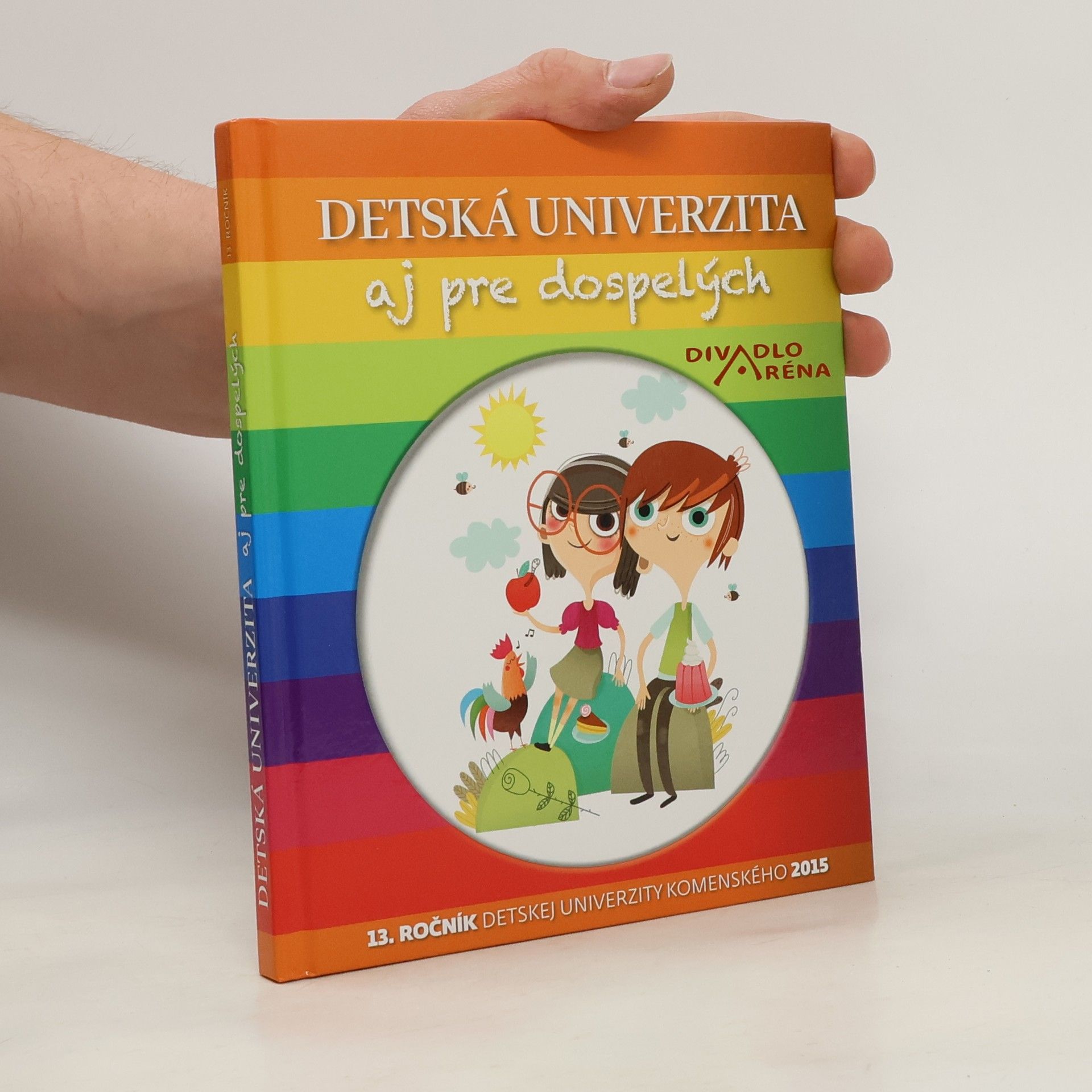 Autorenkollektiv Detská univerzita aj pre dospelých 2015