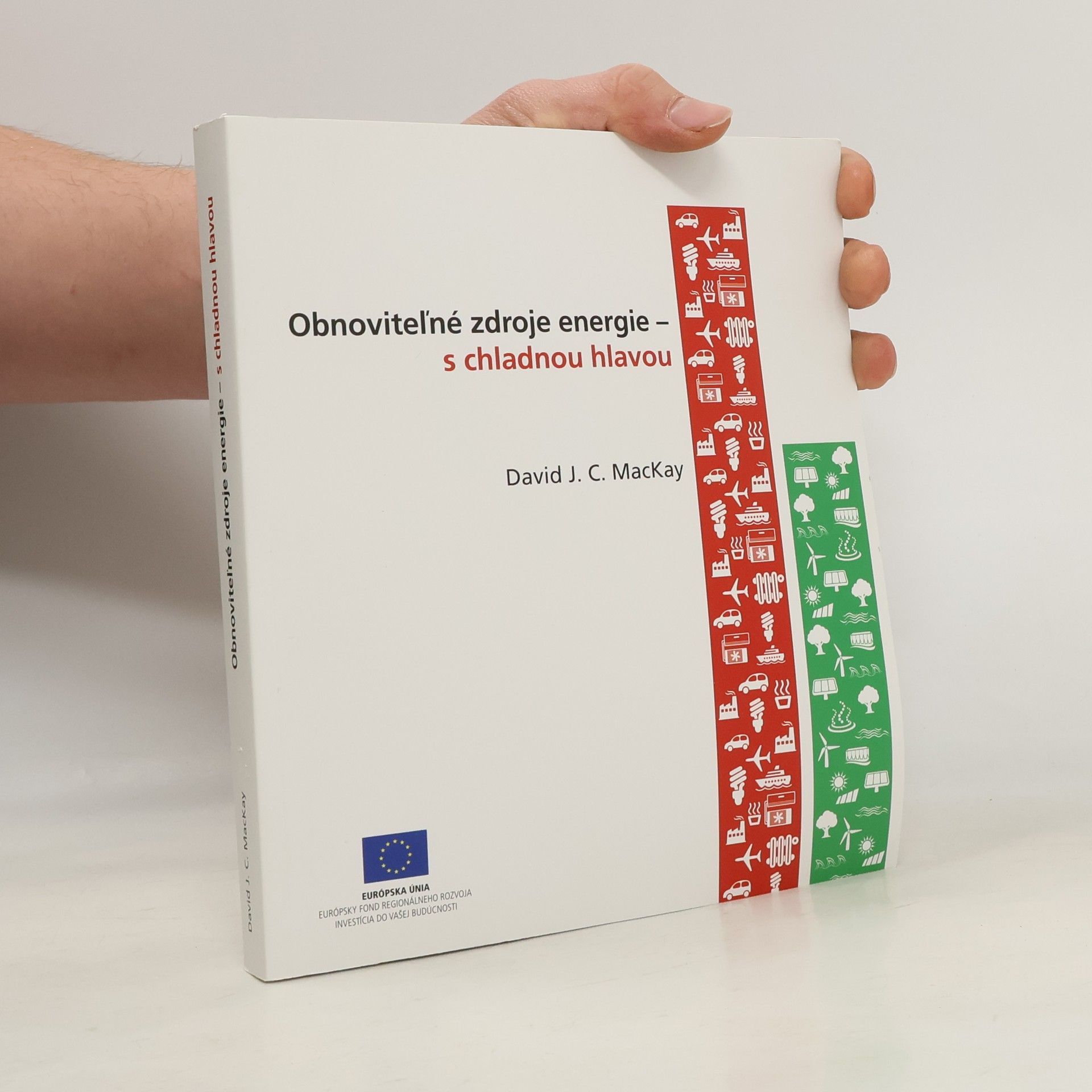 Obnoviteľné zdroje energie - s chladnou hlavou.