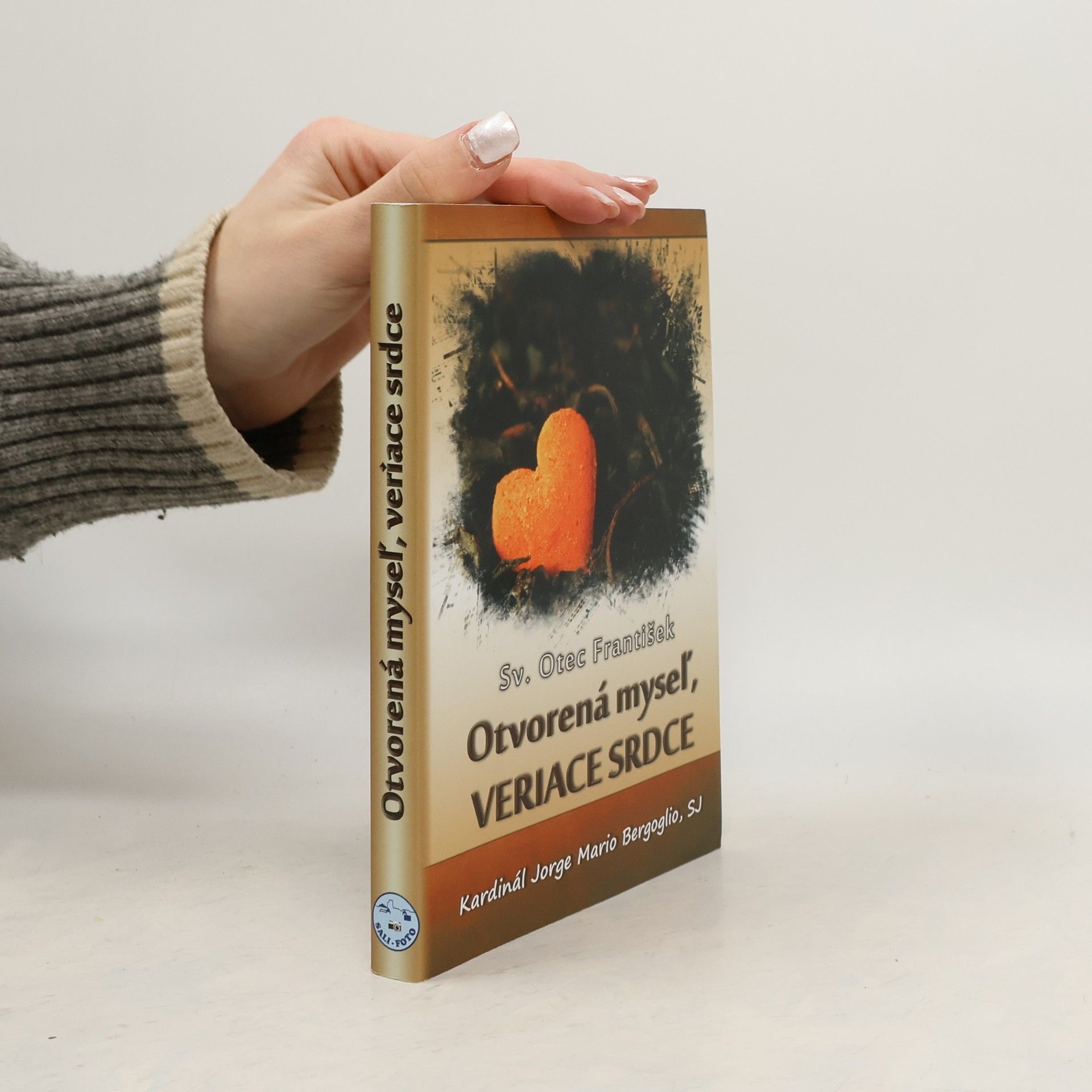 Otvorená myseľ, veriace srdce