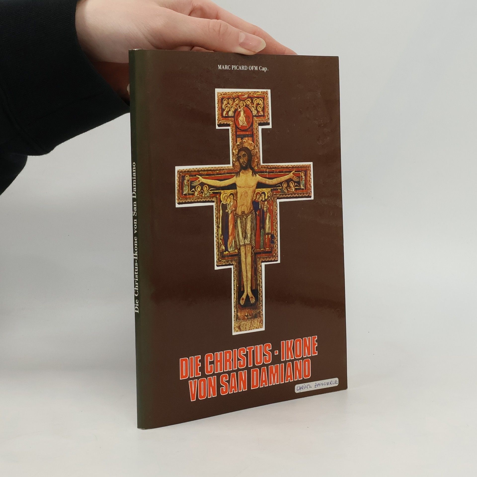 Marc Picard Die Christus-Ikone von San Damiano