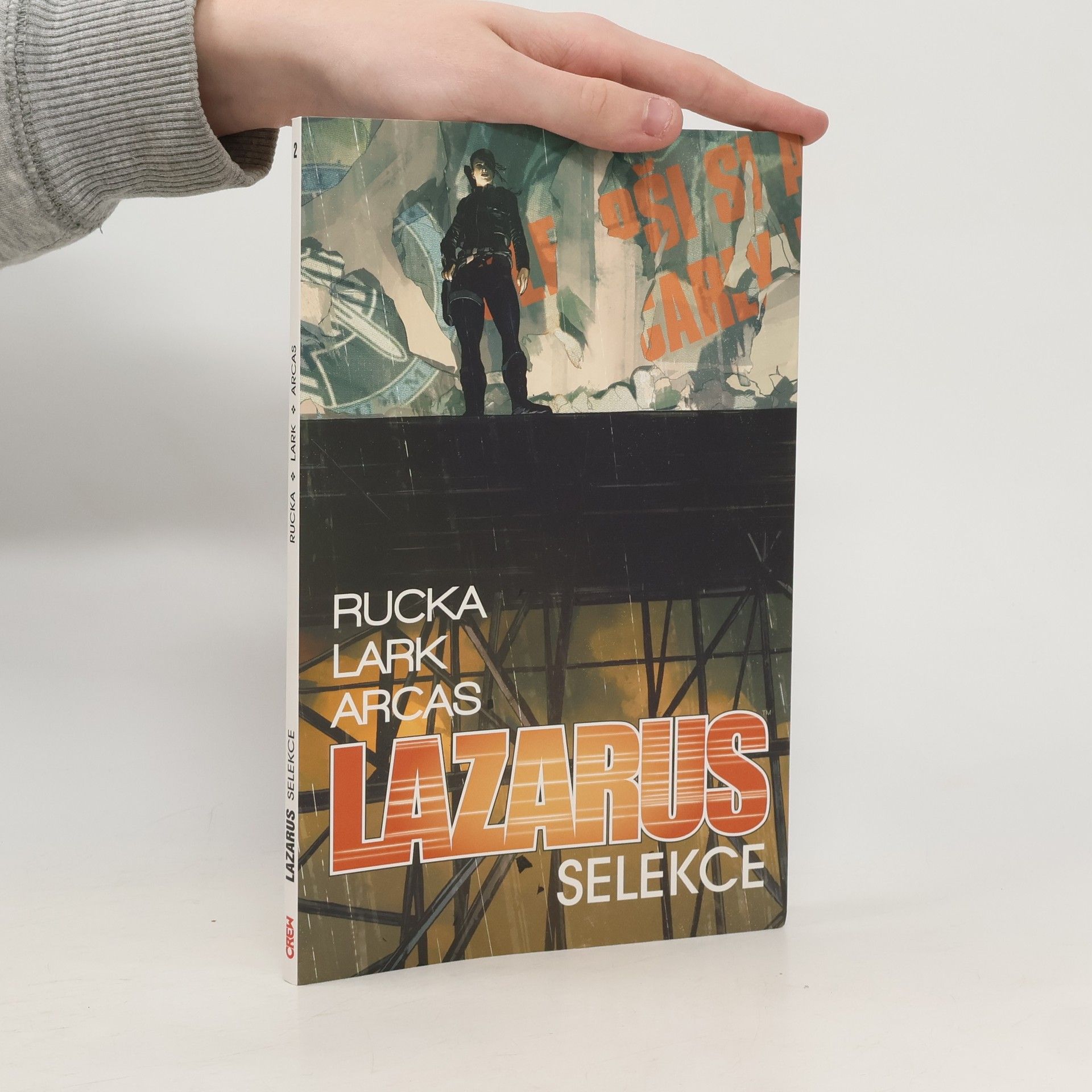 Greg Rucka Lazarus 2. Selekce