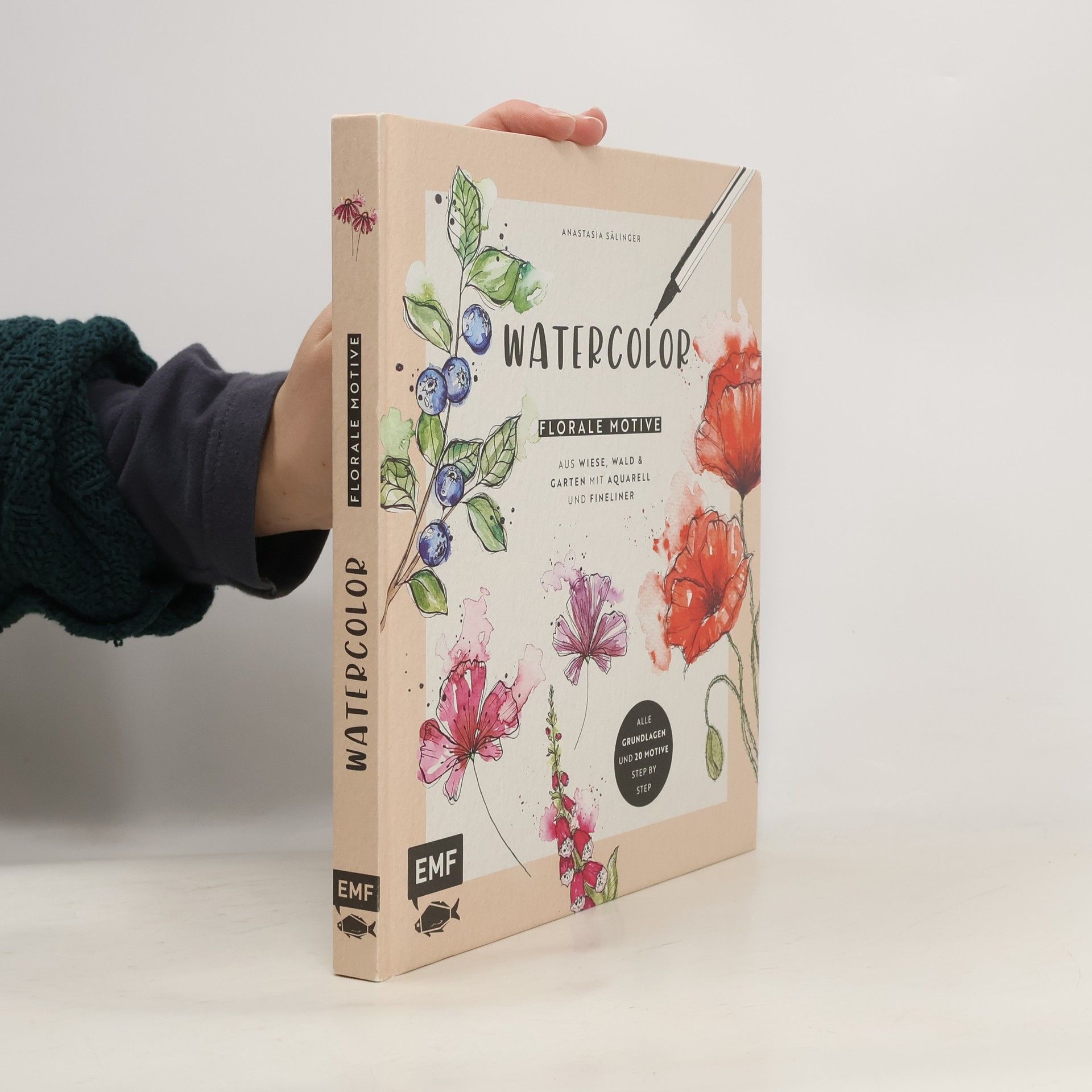 Anastasia Sälinger Watercolor - Florale Motive aus Wiese, Wald & Garten mit Aquarell und Fineliner