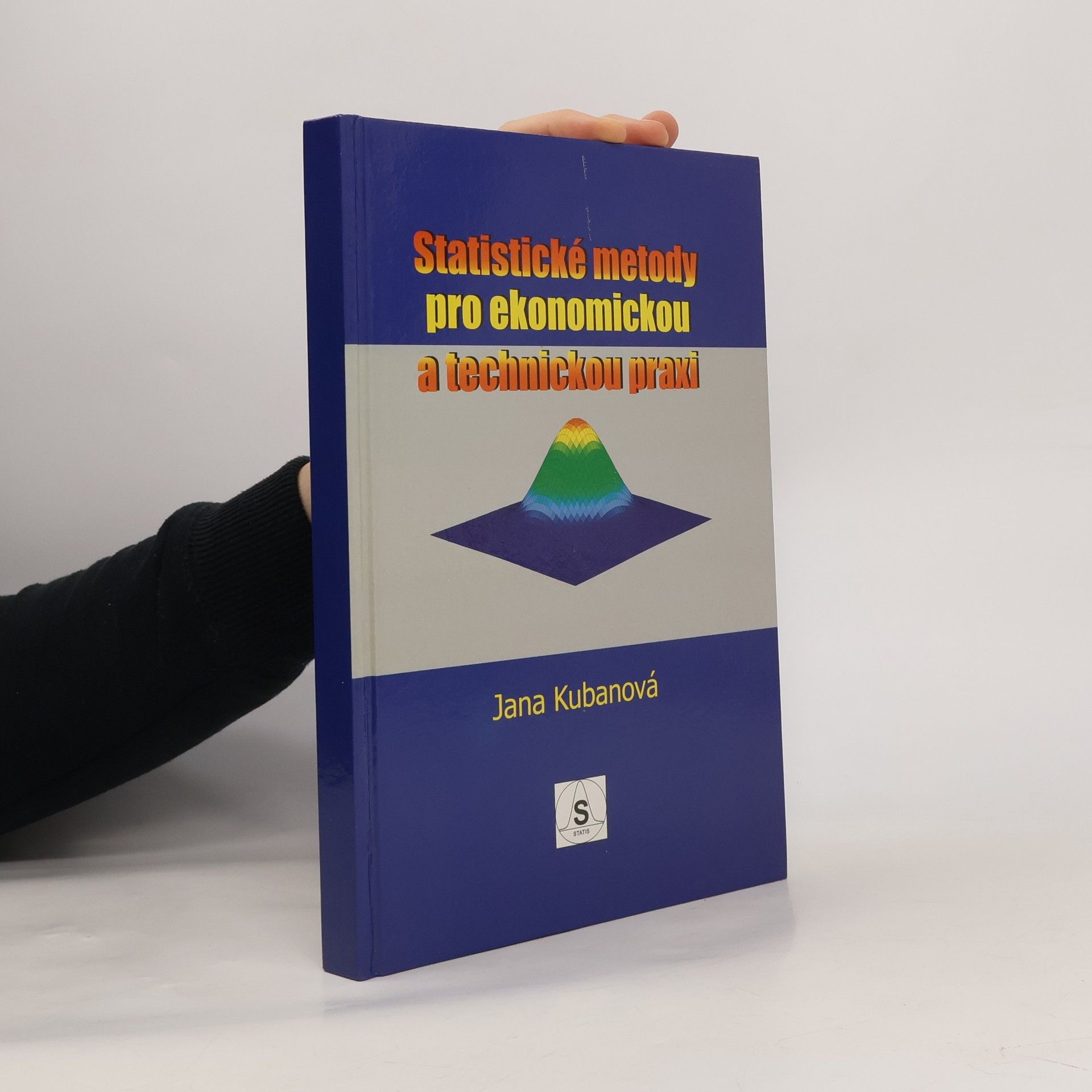 Jana Kubanová Statistické metody pro ekonomickou a technickou praxi
