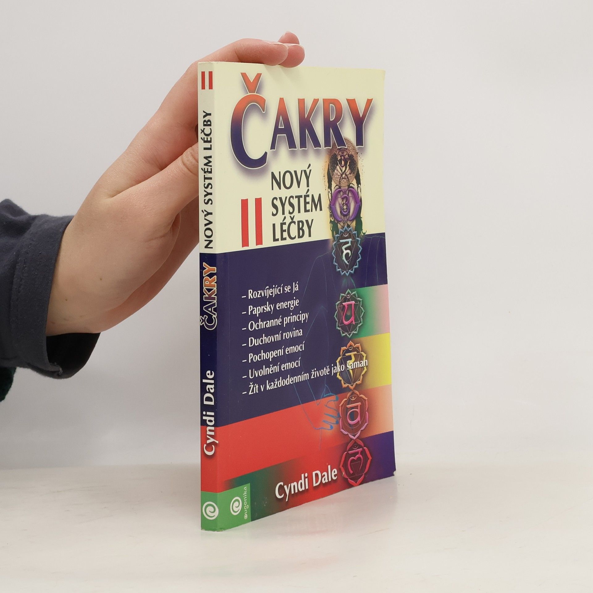 Cyndi Dale Čakry : nový systém léčby 2