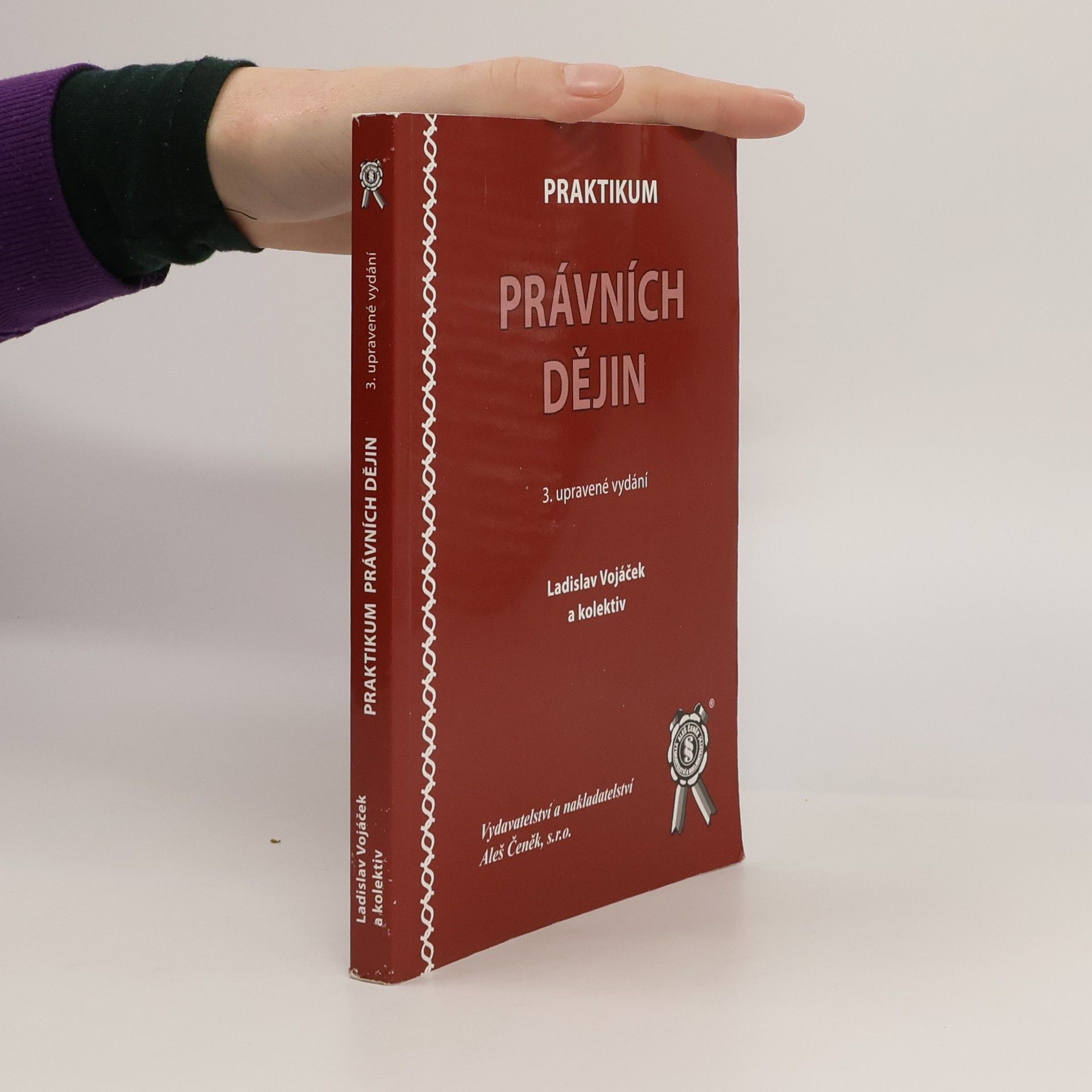 Ladislav Vojáček Praktikum právních dějin