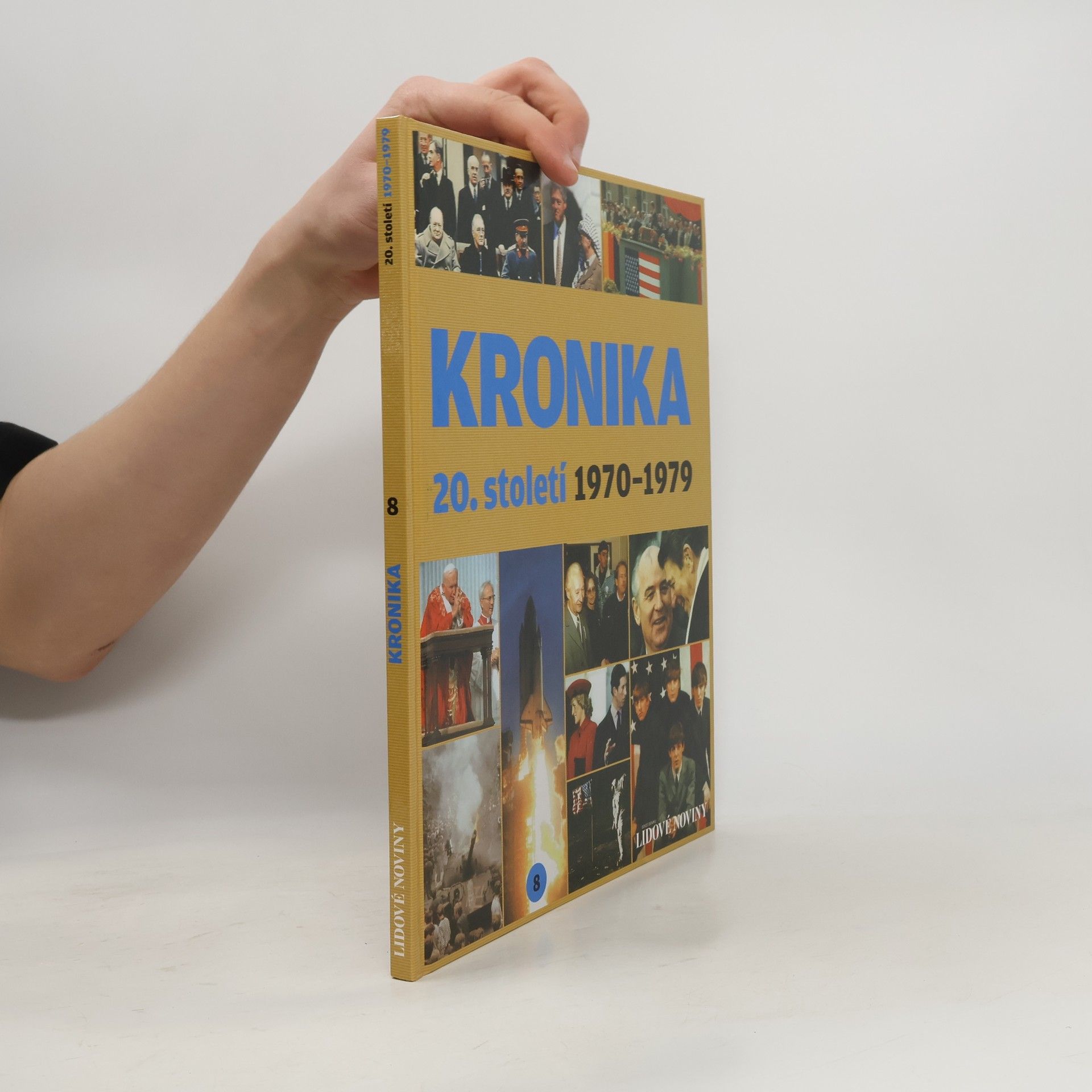 Autorenkollektiv Kronika 20. století 8. 1970-1979
