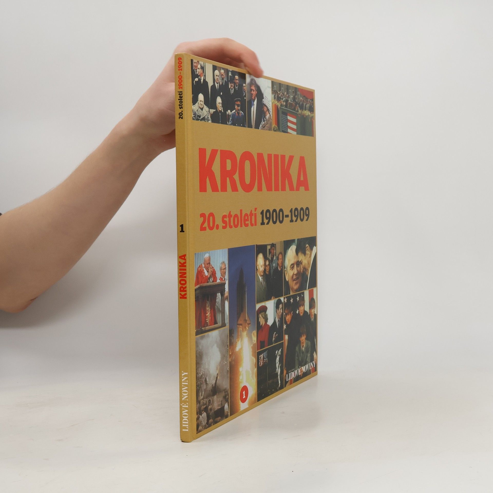 Autorenkollektiv Kronika 20. století 1. 1900-1909