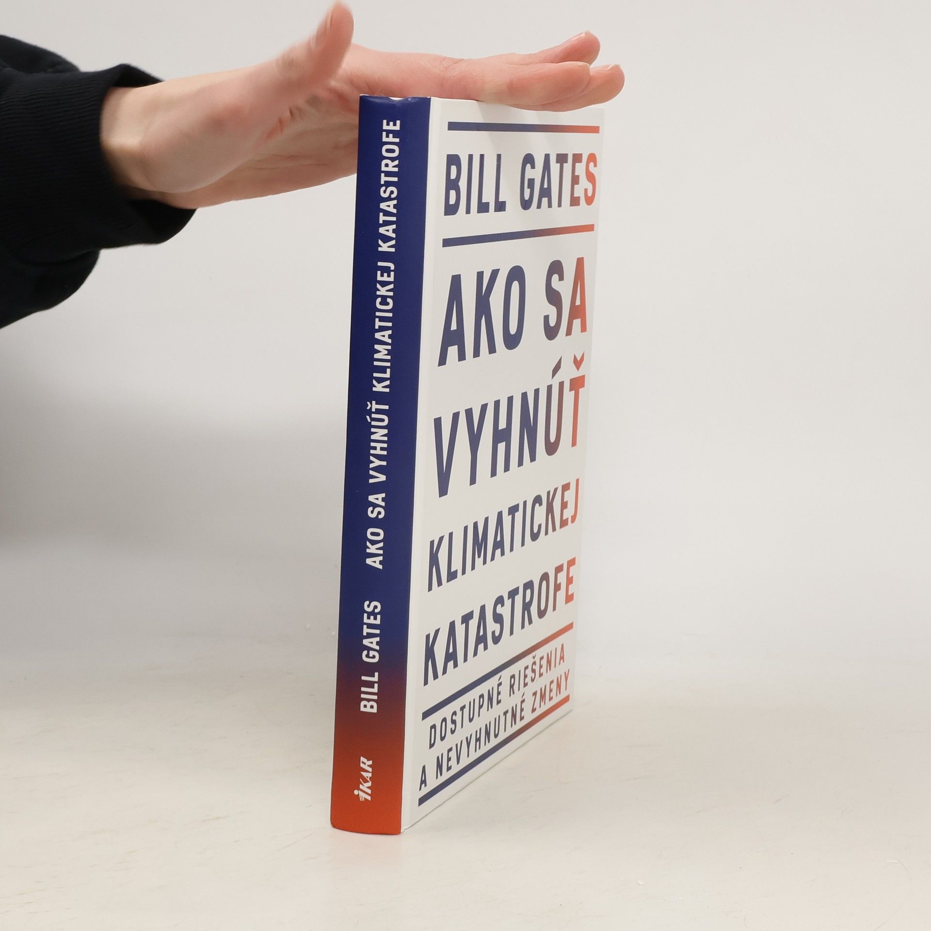 Bill Gates Ako sa vyhnúť klimatickej katastrofe