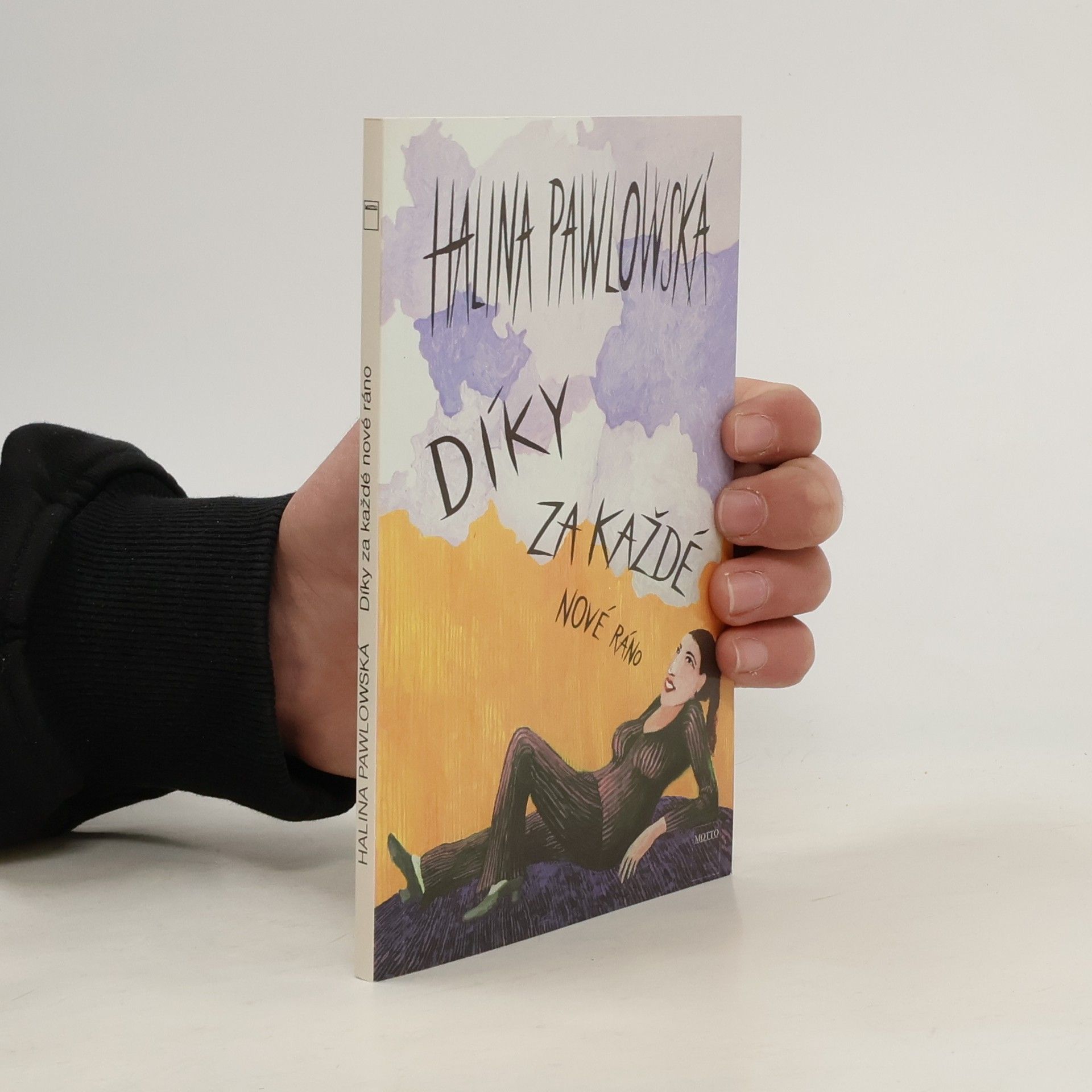 Halina Pawlowská Díky za každé nové ráno