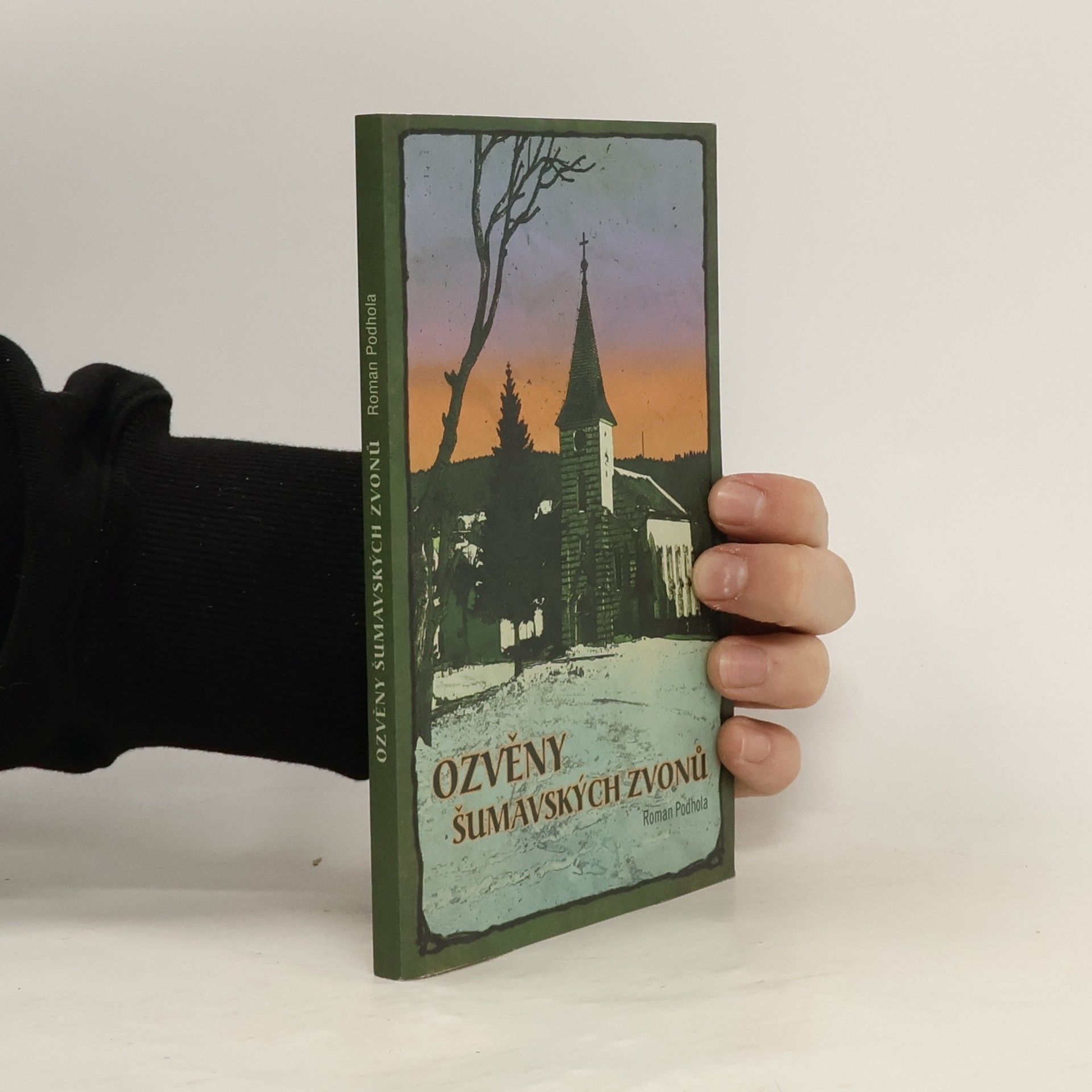 Roman Podhola Ozvěny šumavských zvonů