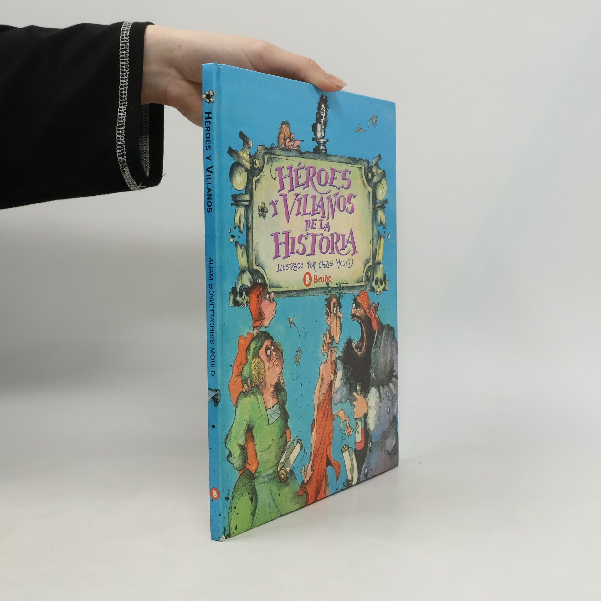 Adam Bowett Heroes y Villanos de la Historia