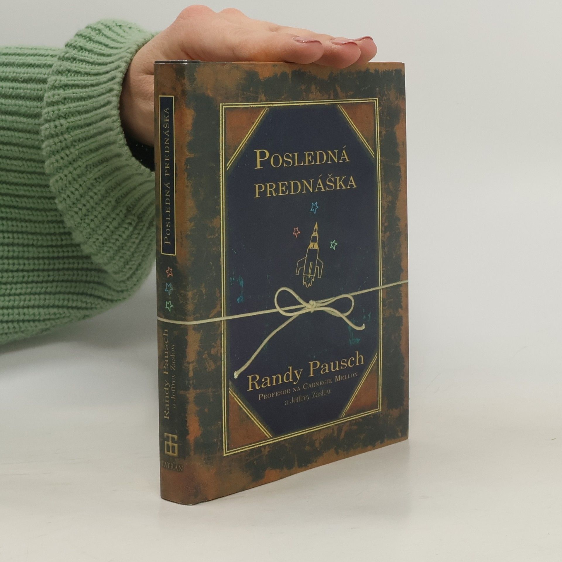Randy Pausch Posledná prednáška