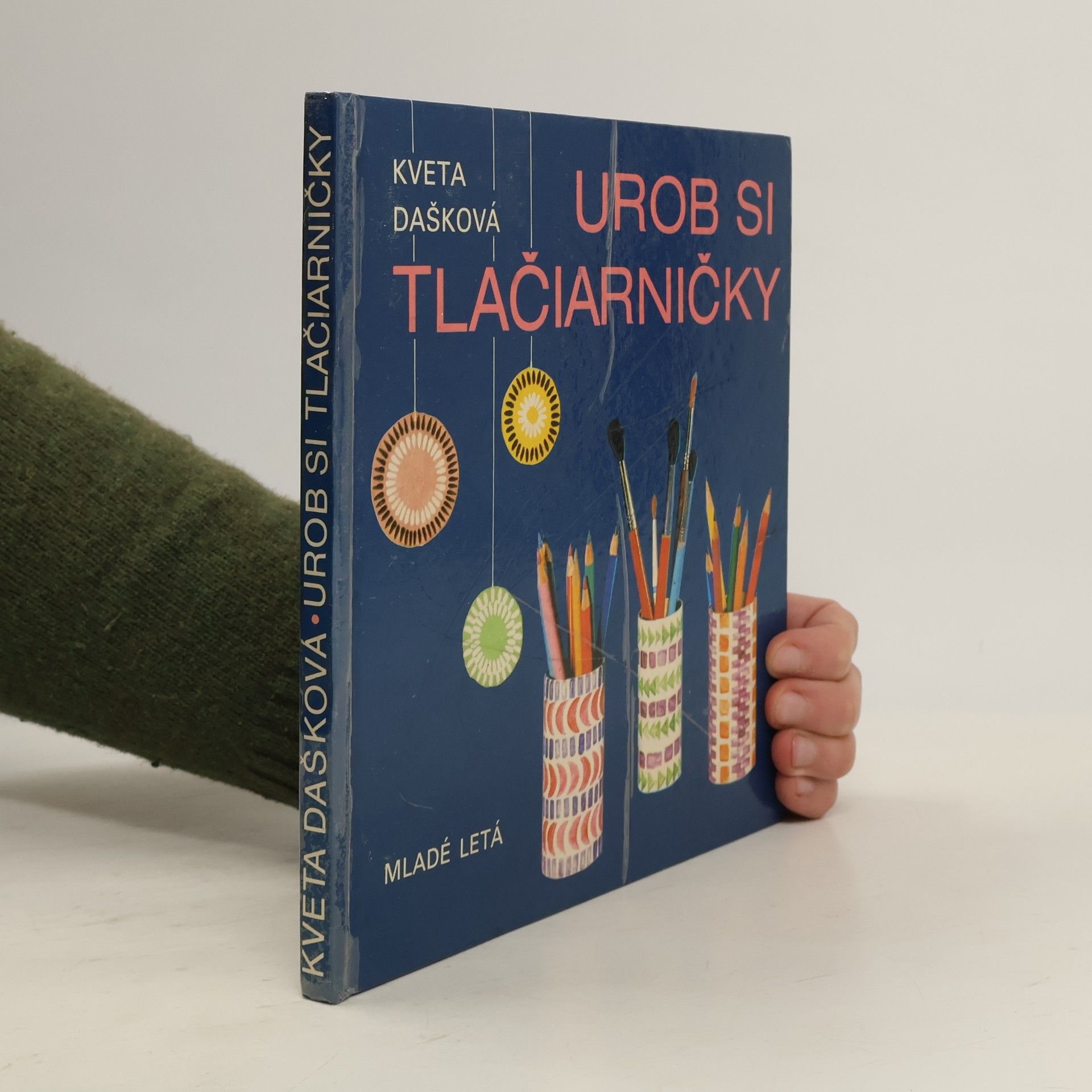 Kveta Dašková Urob si tlačiarničky