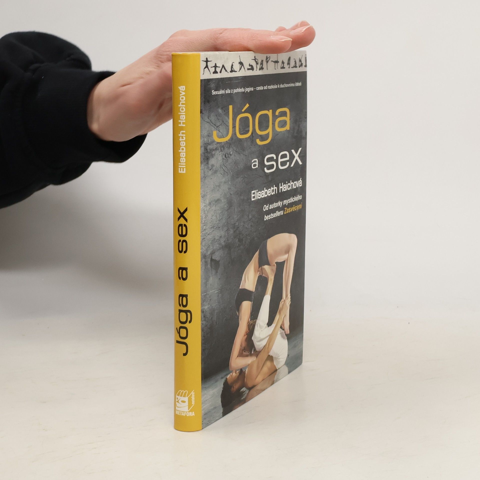Jóga a sex. Sexuální síla z pohledu jogína - cesta od rozkoše k duchovnímu štěstí