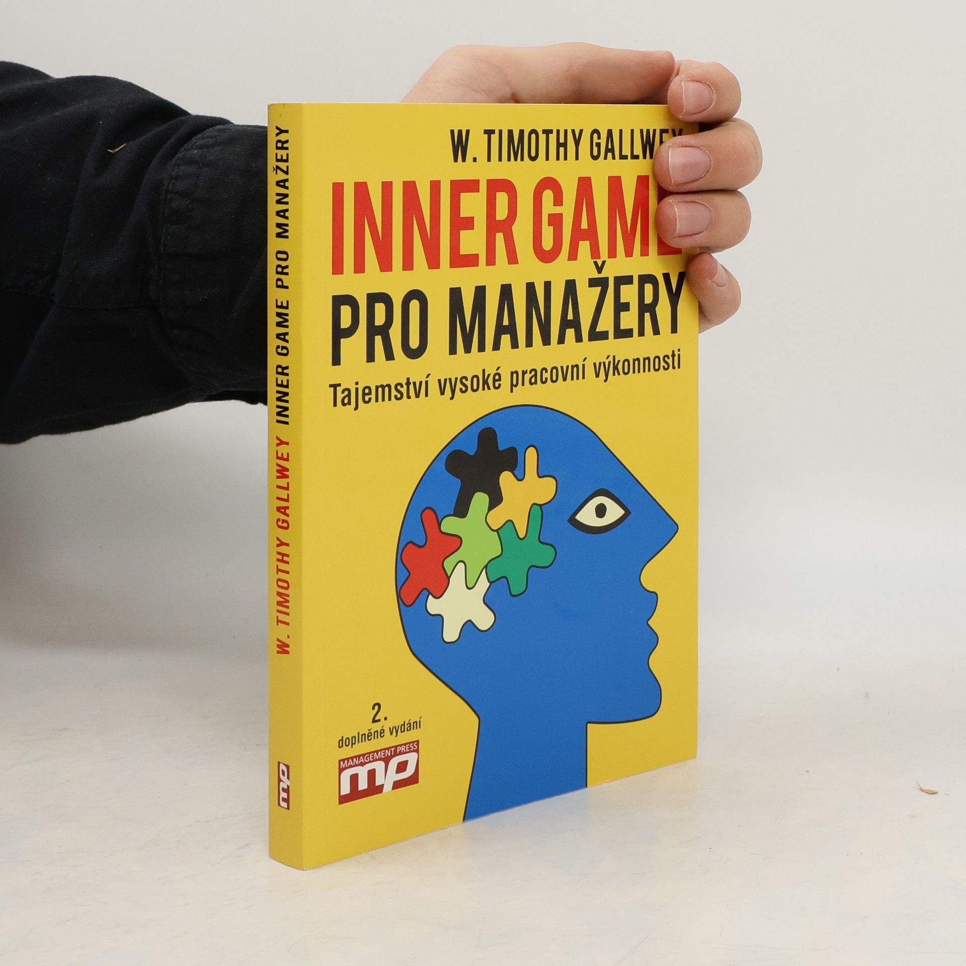 Inner game pro manažery. Tajemství vysoké pracovní výkonnosti