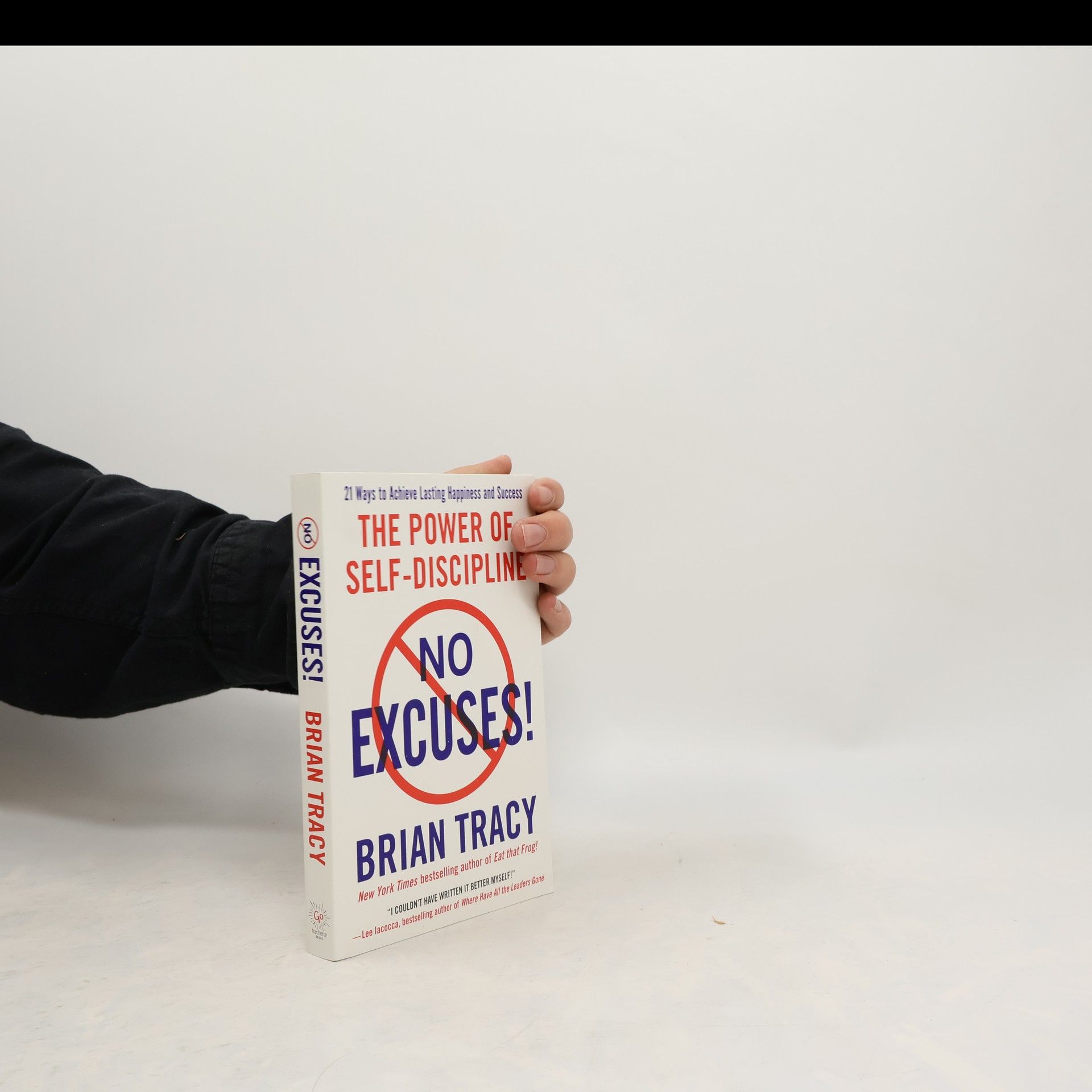 Brian Tracy No Excuses!