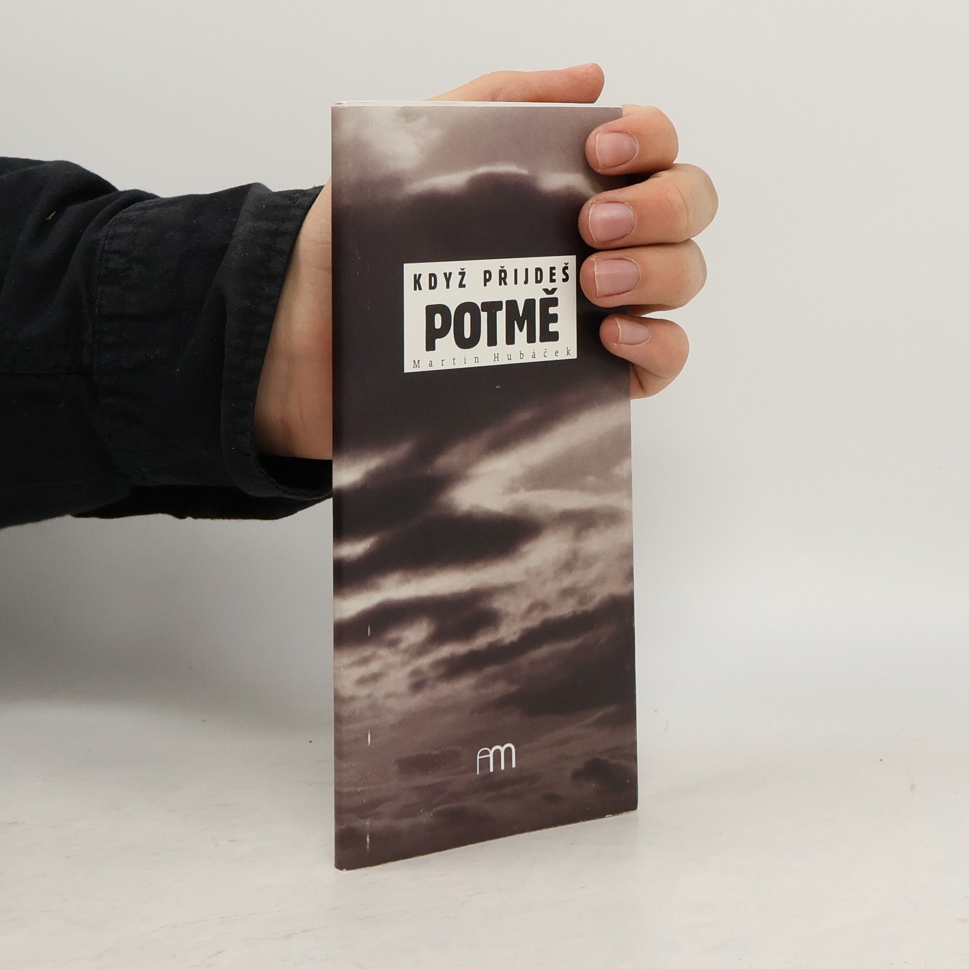 Martin Hubáček Když přijdeš potmě