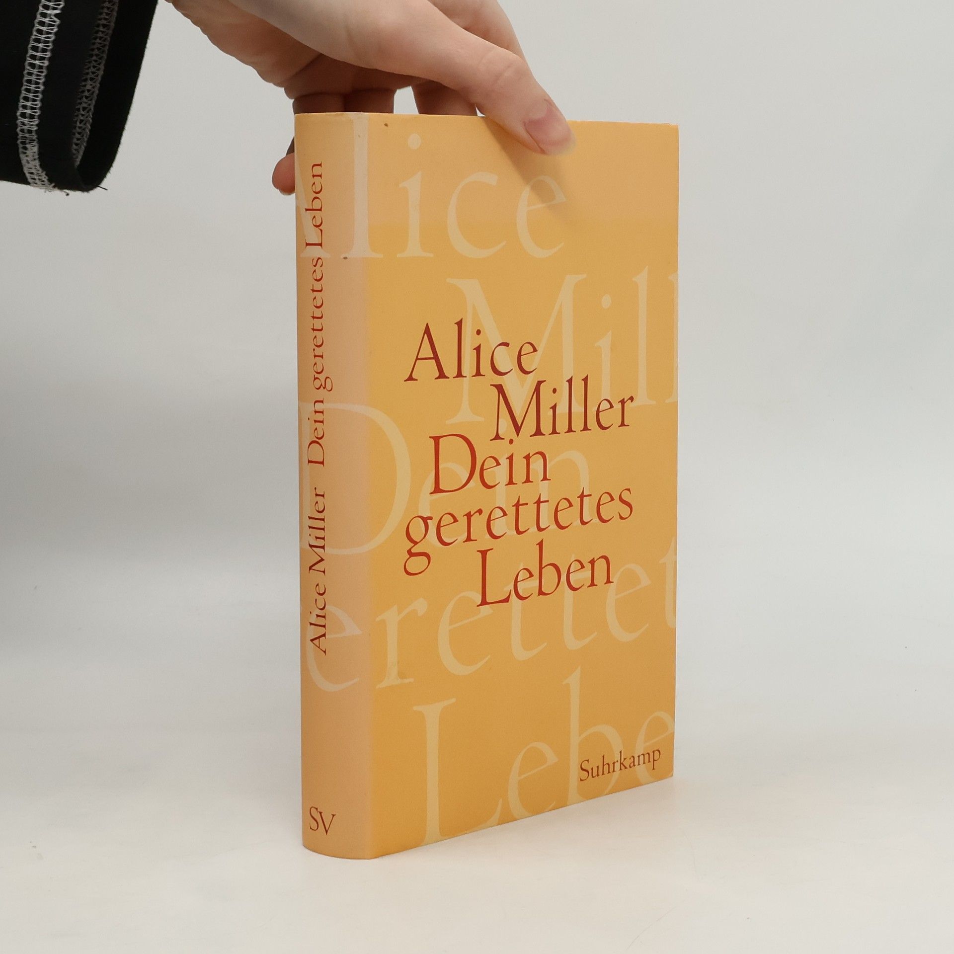 Alice Miller Dein gerettetes Leben