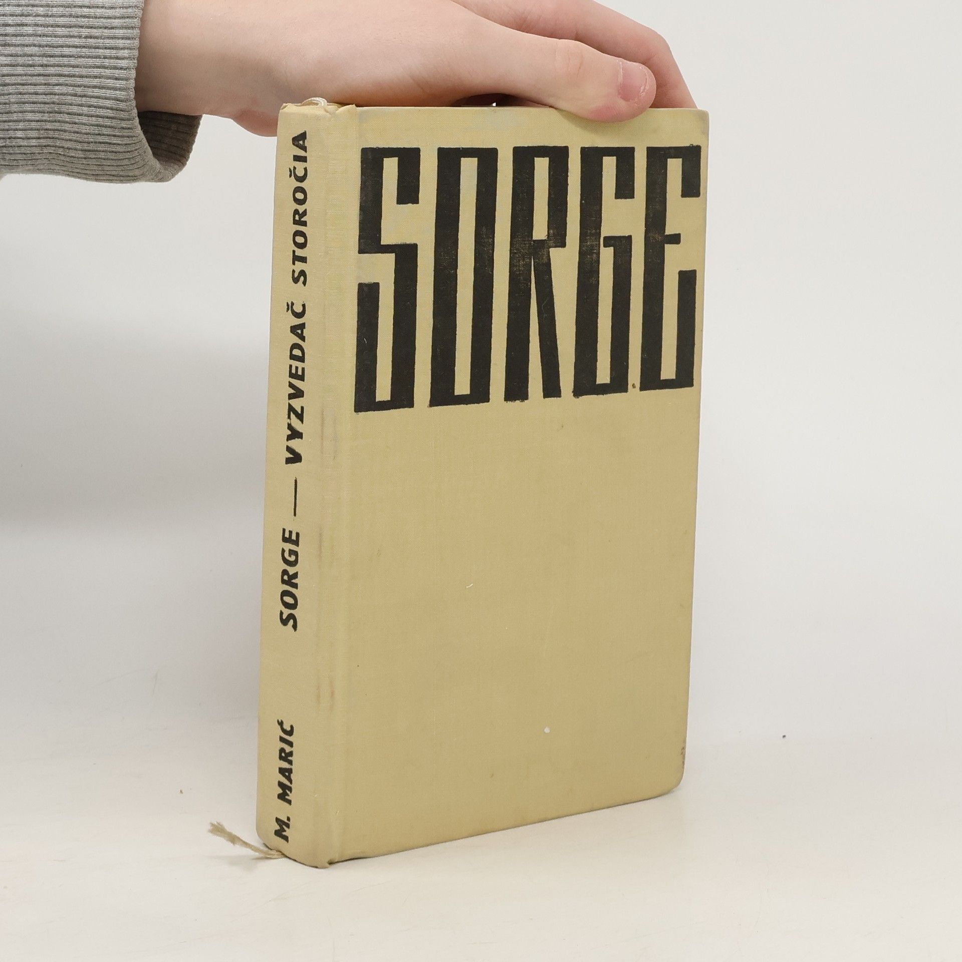 Sorge. Vyzvedač storočia