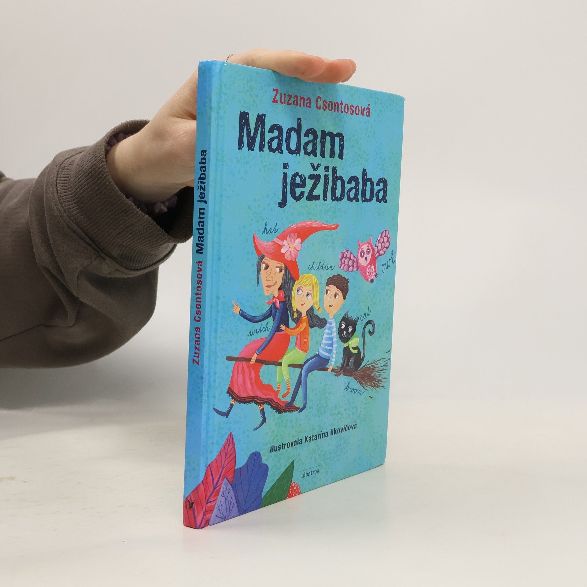 Zuzana Csontosová Madam ježibaba