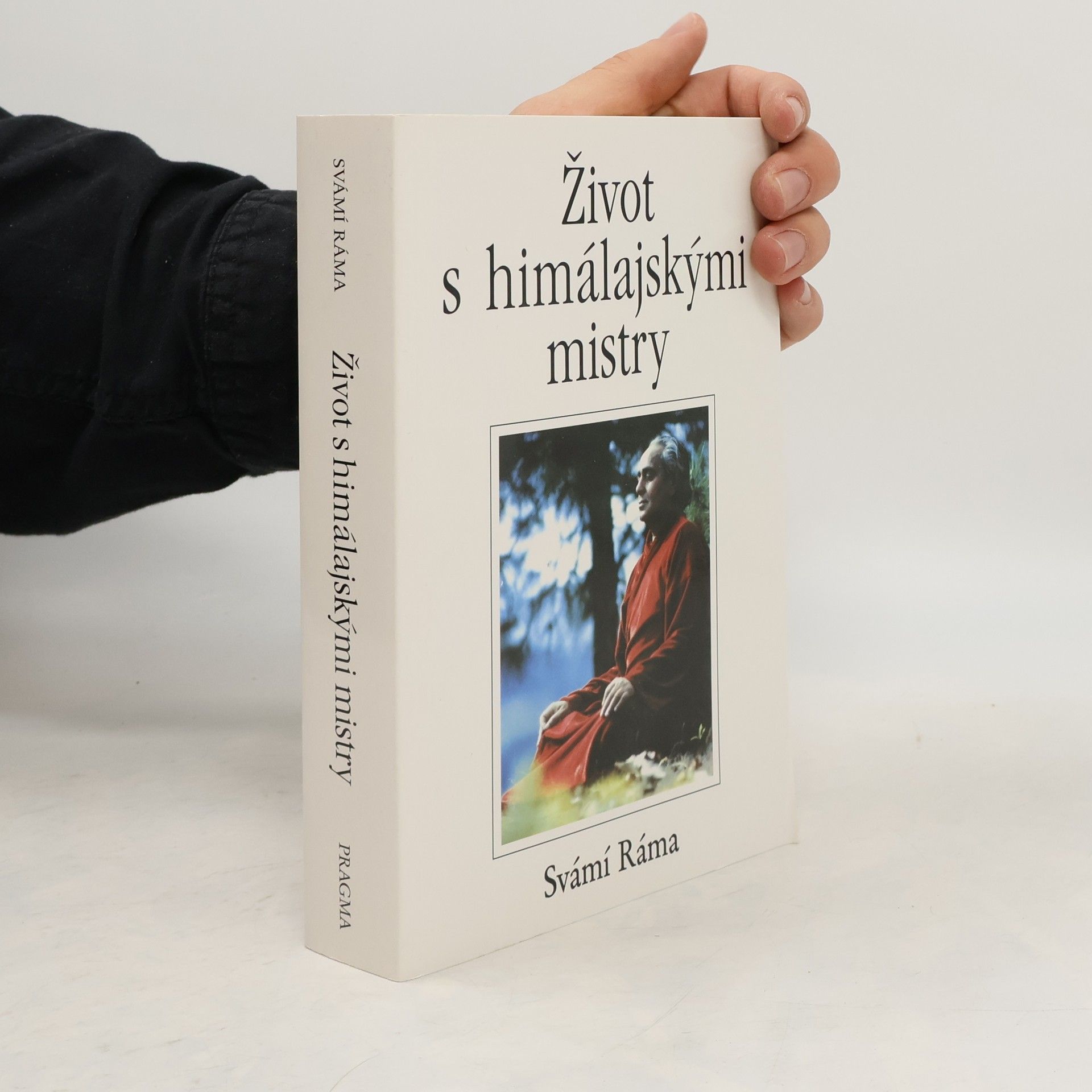 Svámí Ráma Život s himálajskými mistry