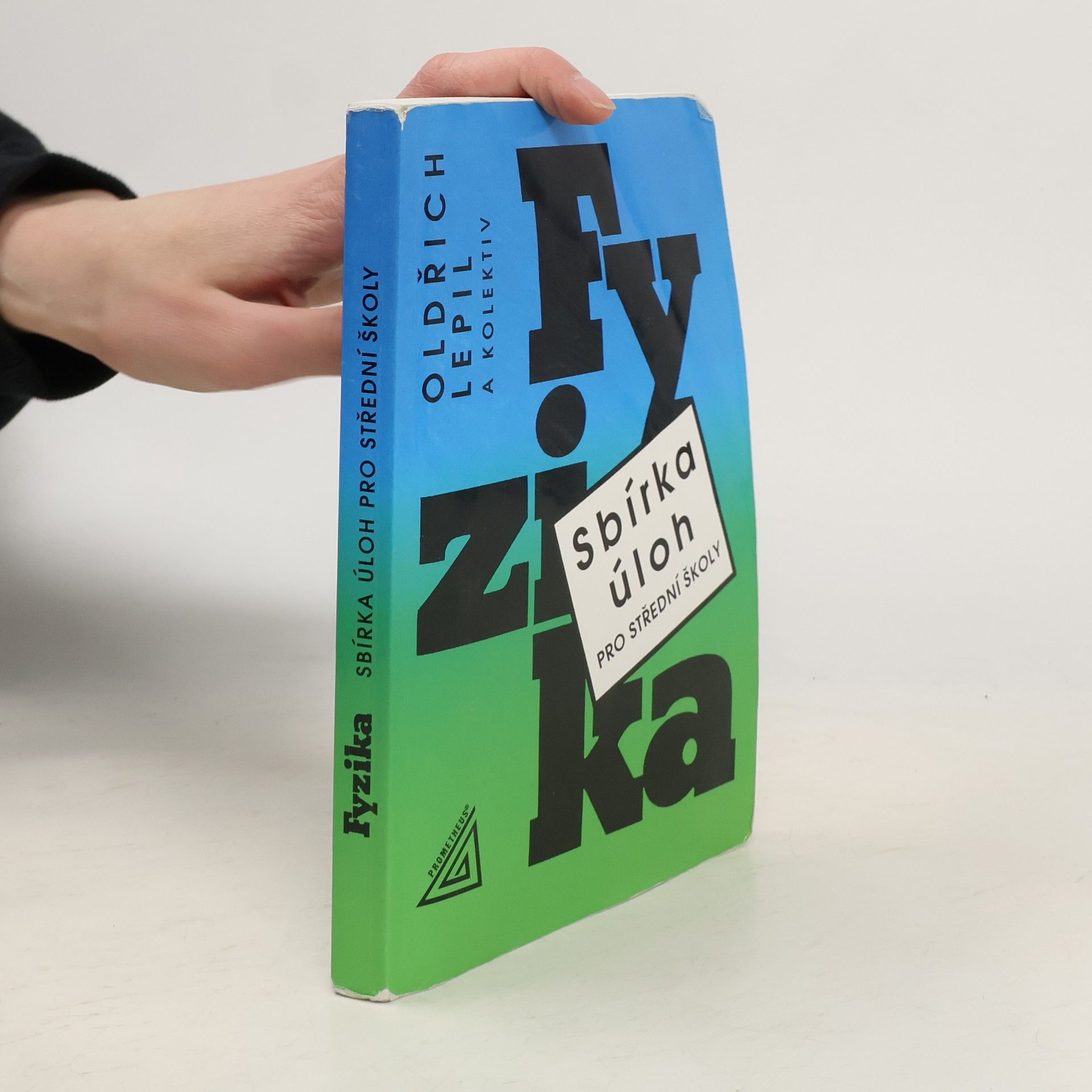 Fyzika. Sbírka úloh pro střední školy