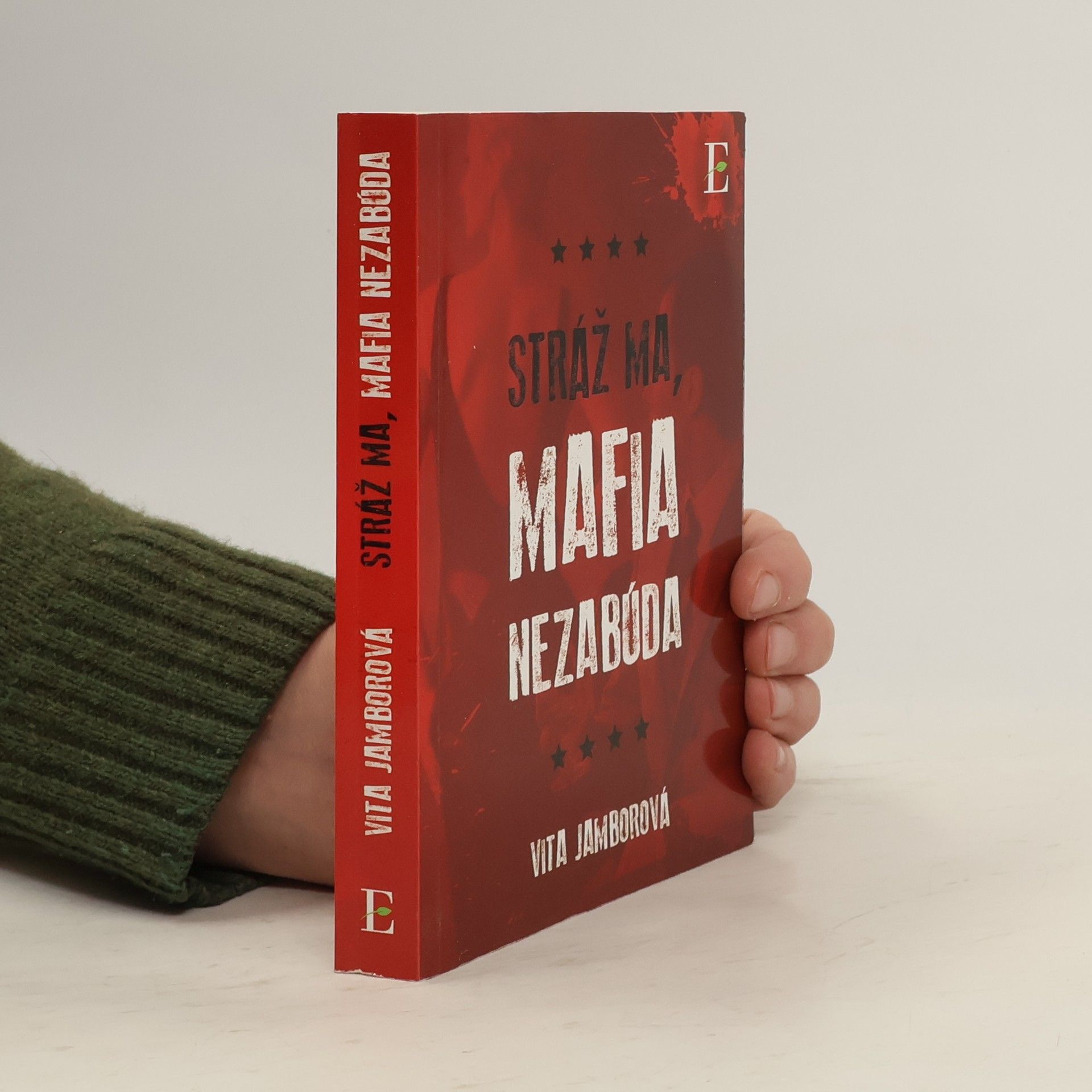 Vita Jamborová Stráž ma, mafia nezabúda