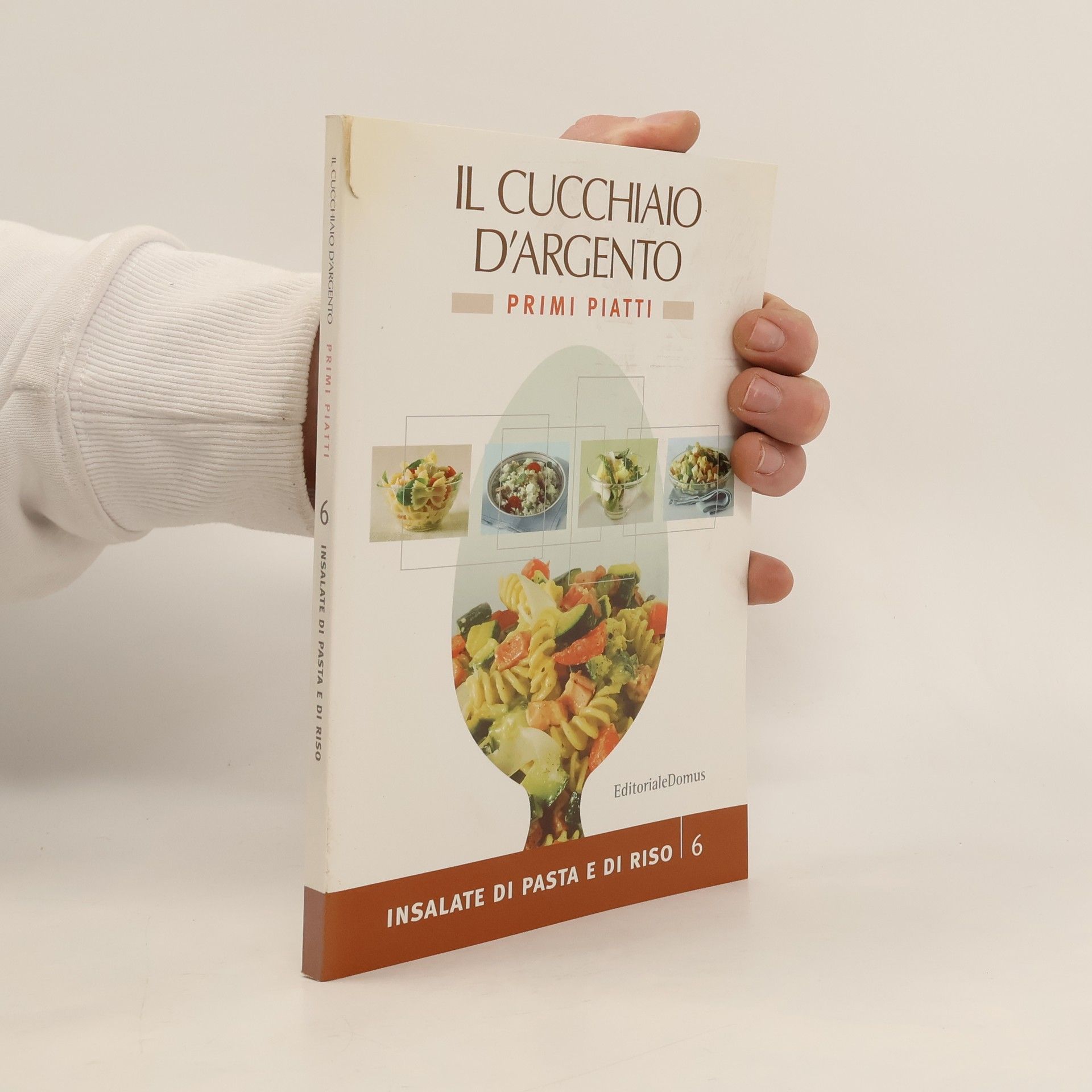AA.VV. Il Cucchiaio d'Argento. Primi piatti 6