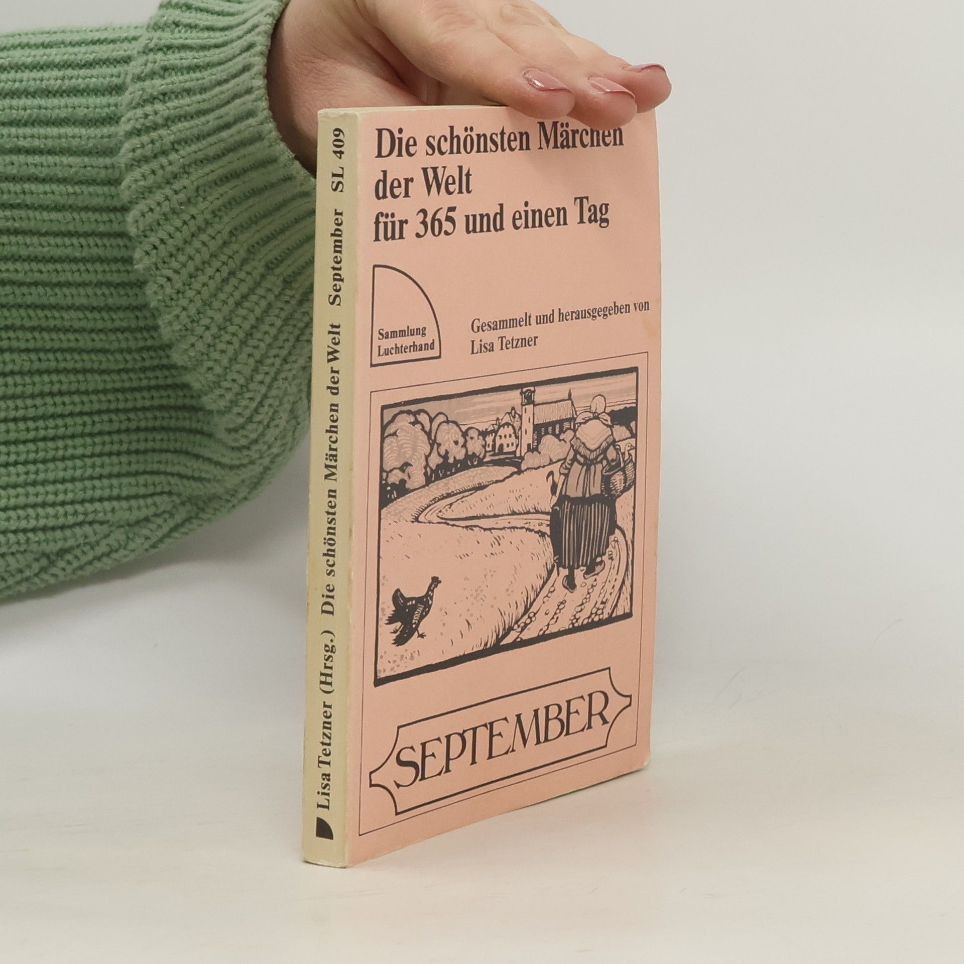 Lisa Tetzner Die schönsten Märchen der Welt für 365 und einen Tag