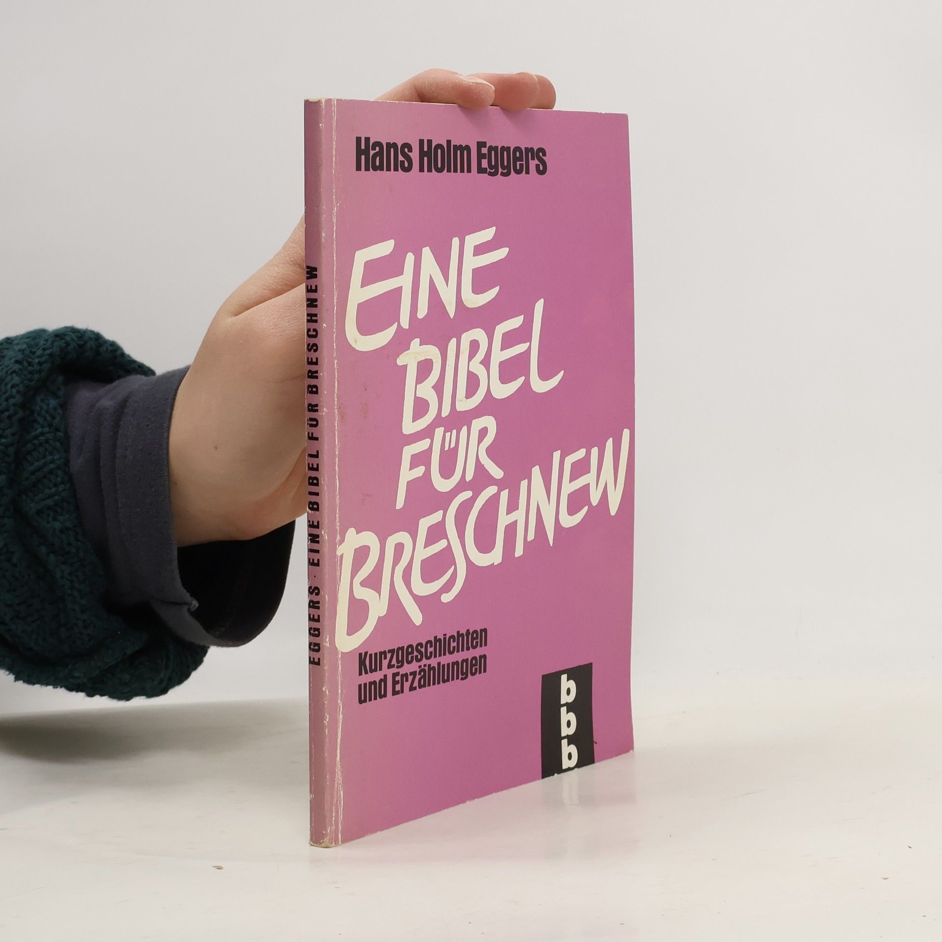 Hans Holm Eggers Eine Bibel für Breschnew