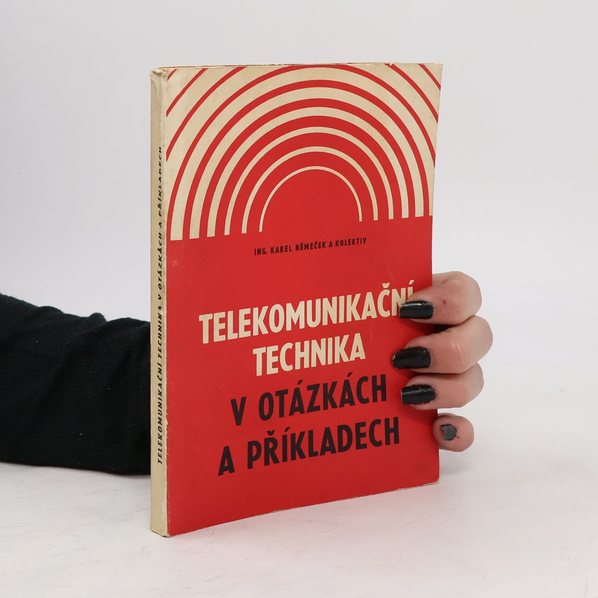 Collectif d'auteurs Telekomunikační technika v otázkách a příkladech