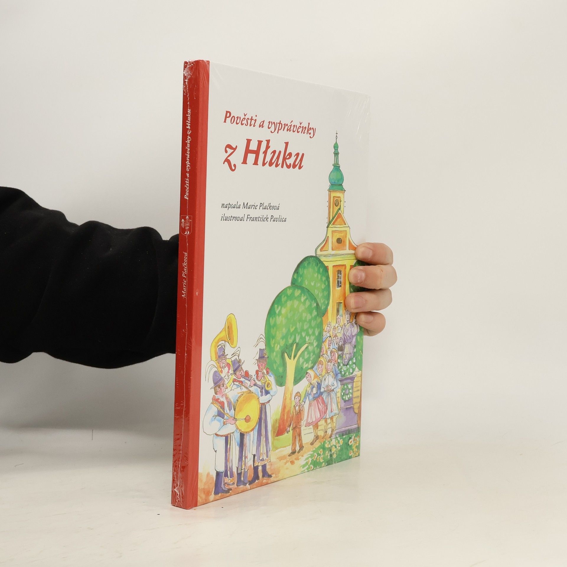 Marie Plačková Pověsti a vyprávěnky z Hłuku