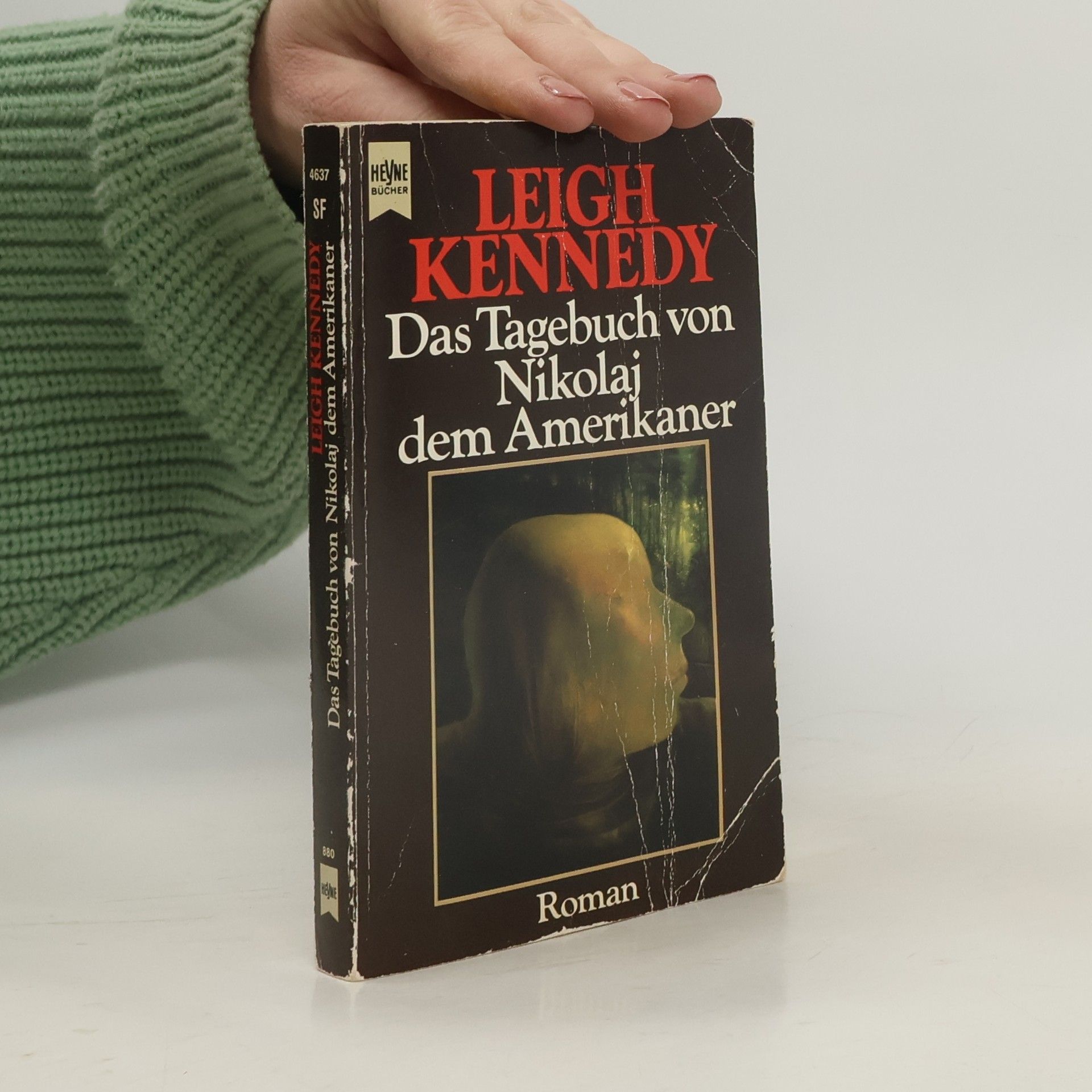 Leigh Kennedy Das Tagebuch von Nikolaj dem Amerikaner. Roman.