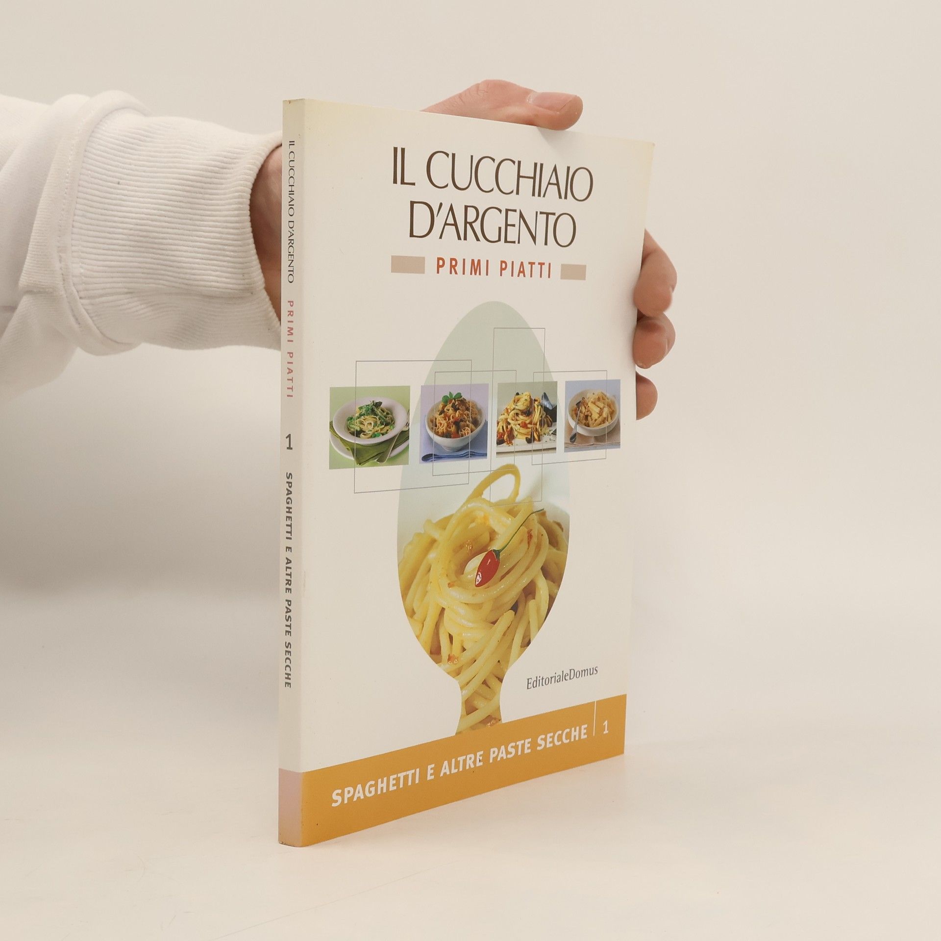 AA.VV. Il Cucchiaio d'Argento. Primi piatti 1