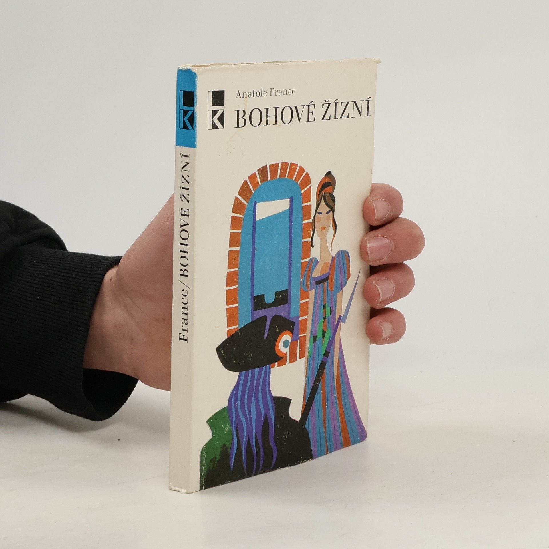 Anatole France Bohové žízní