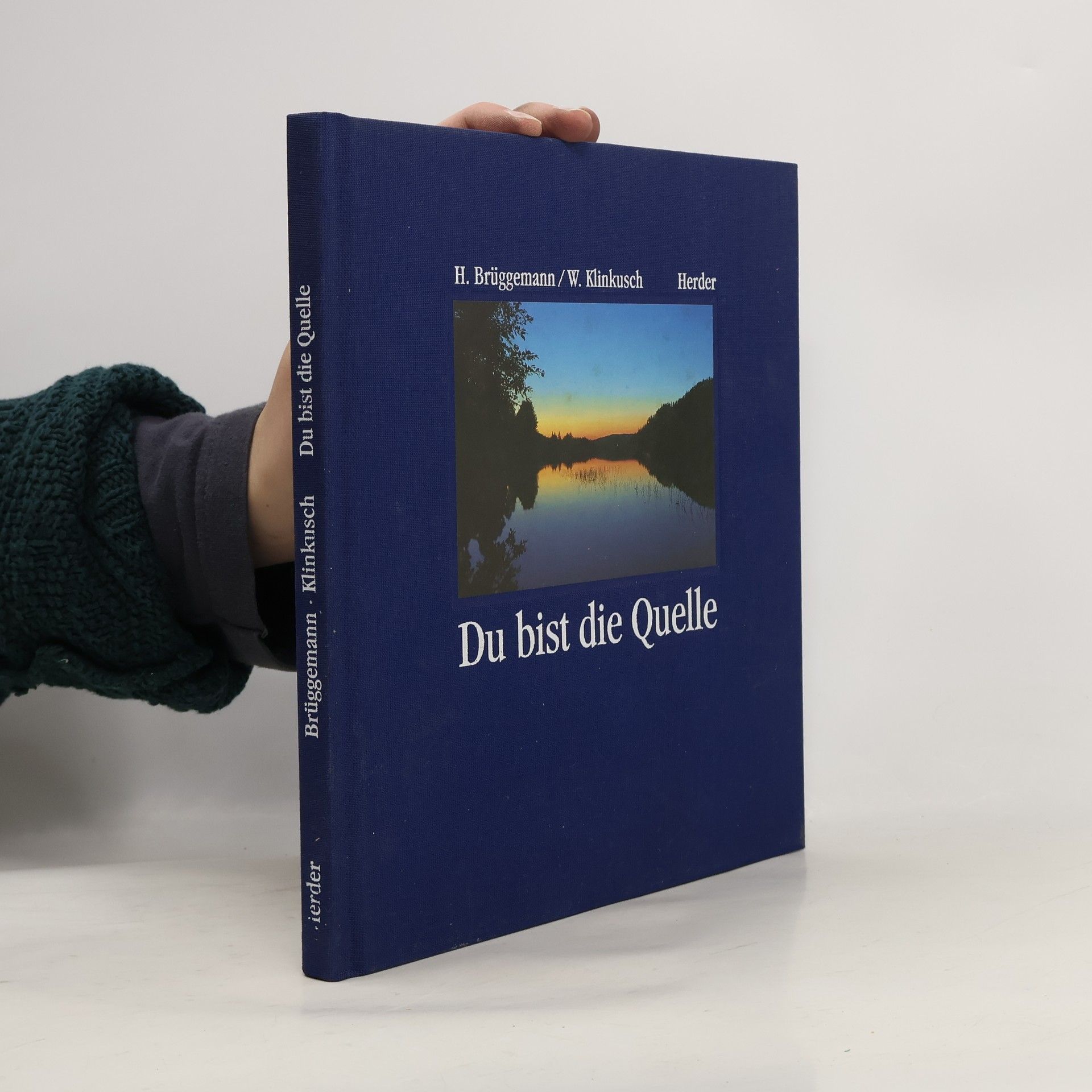 Wolfgang Klinkusch Du bist die Quelle