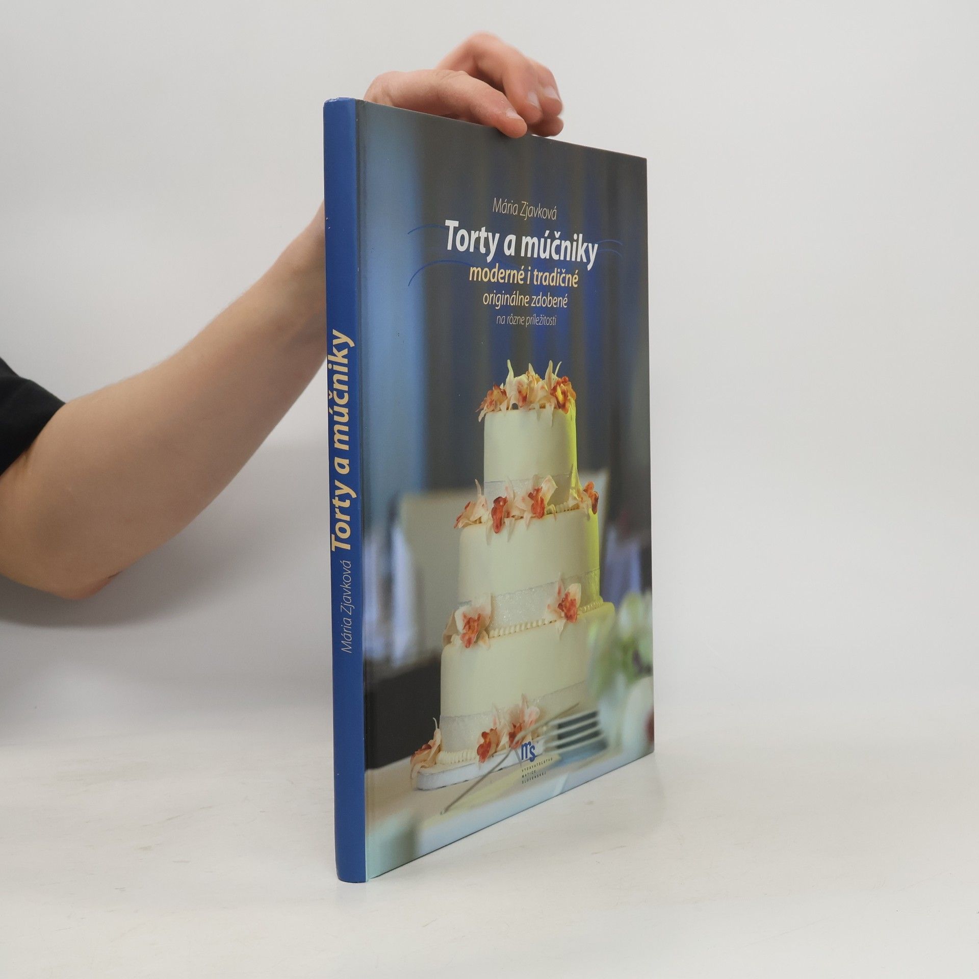 Mária Zjavková Torty a múčniky