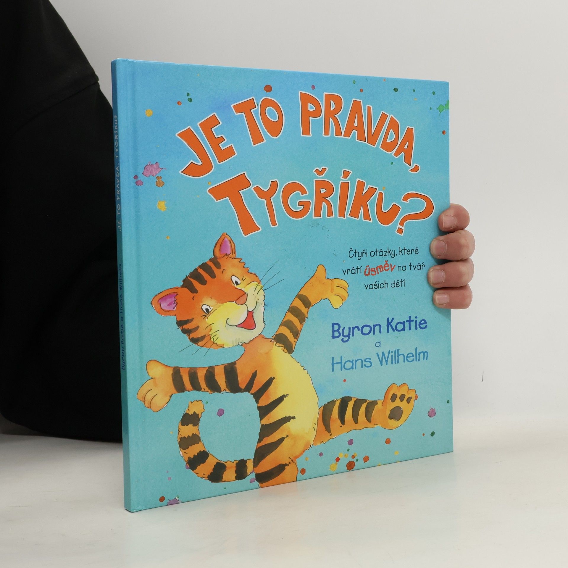 Je to pravda, Tygříku? Čtyři otázky, které vrátí úsměv na tvář vašich dětí