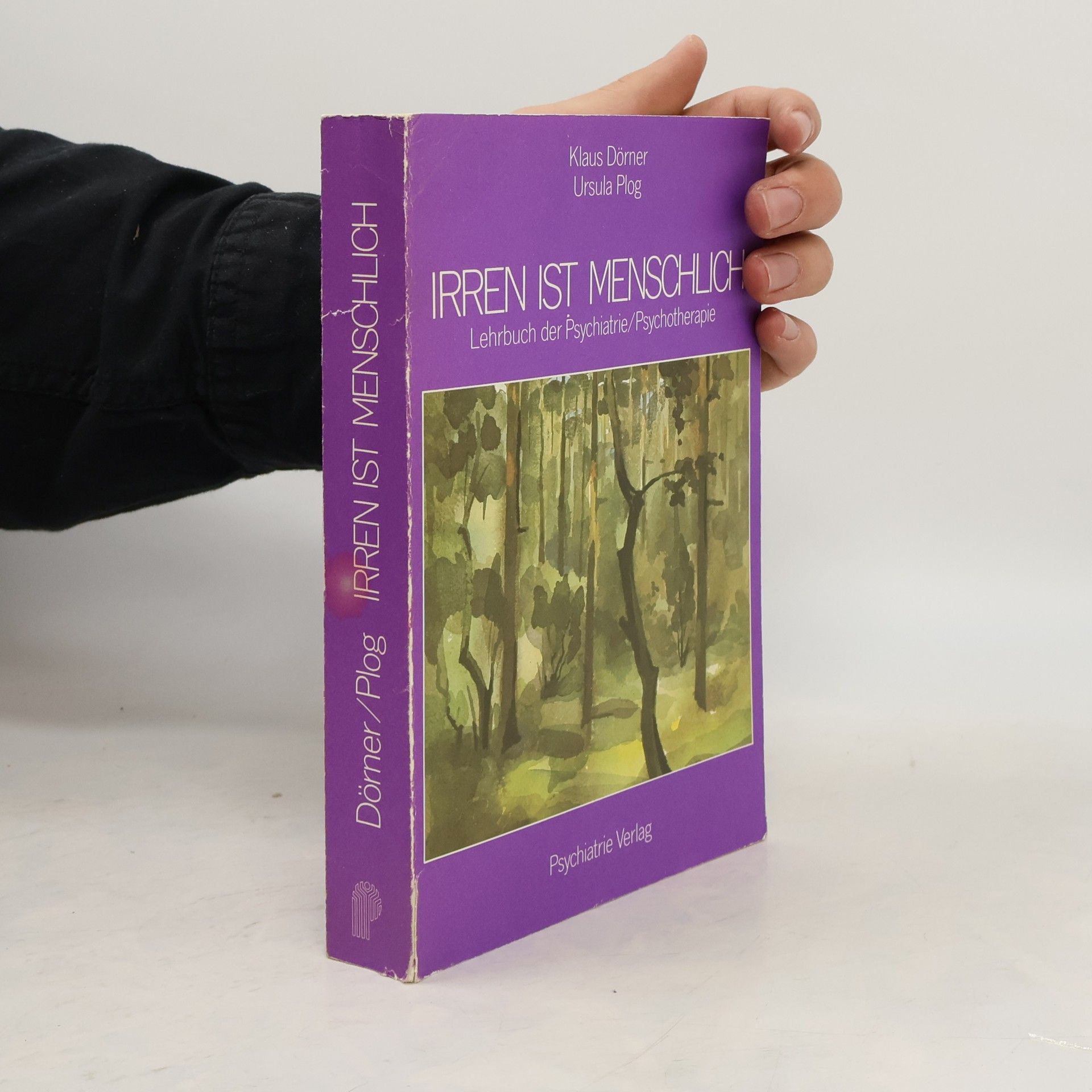 Irren ist menschlich : Lehrbuch der Psychiatrie