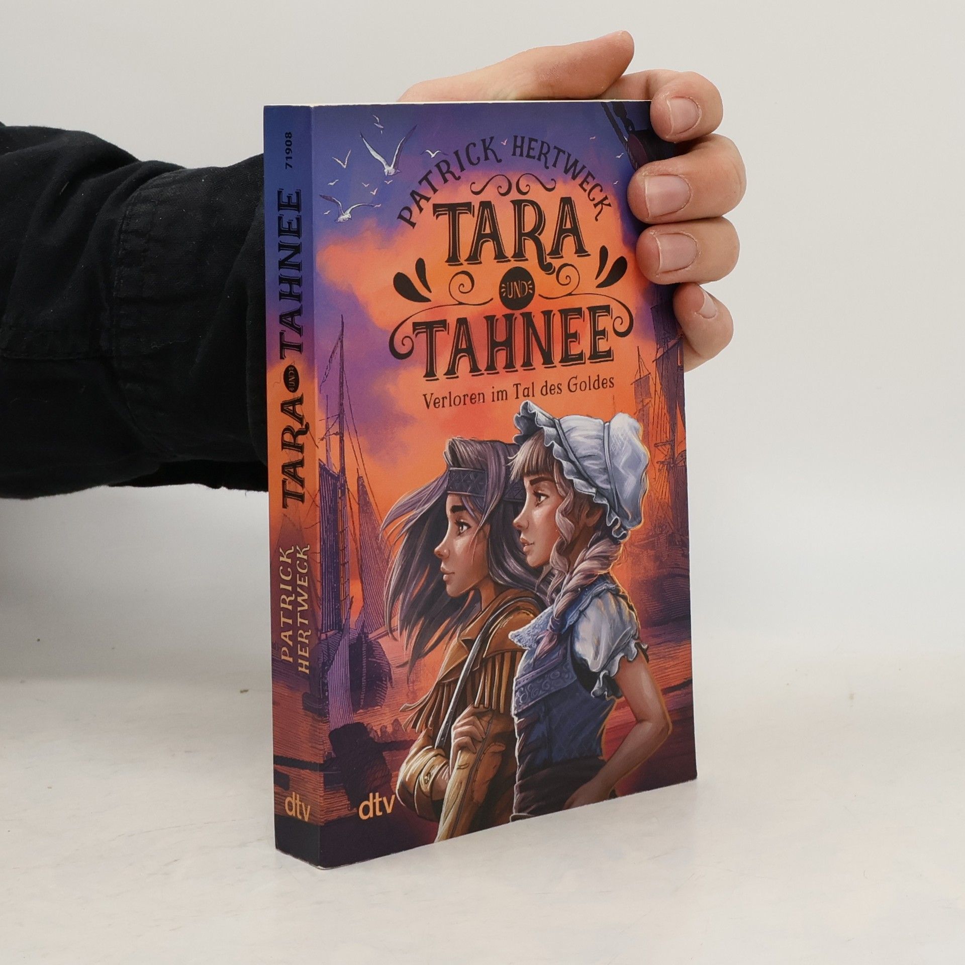 Patrick Hertweck Tara und Tahnee. Verloren im Tal des Goldes