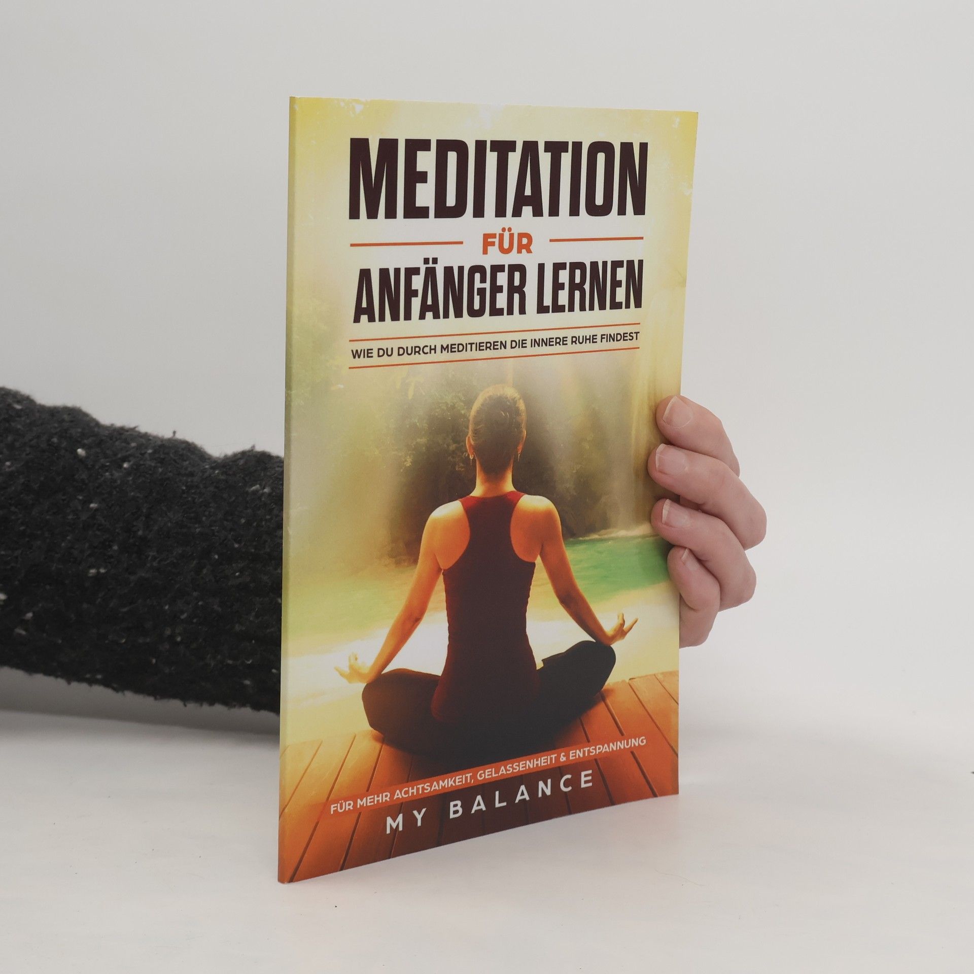 Auteurscollectief Meditation für Anfänger lernen