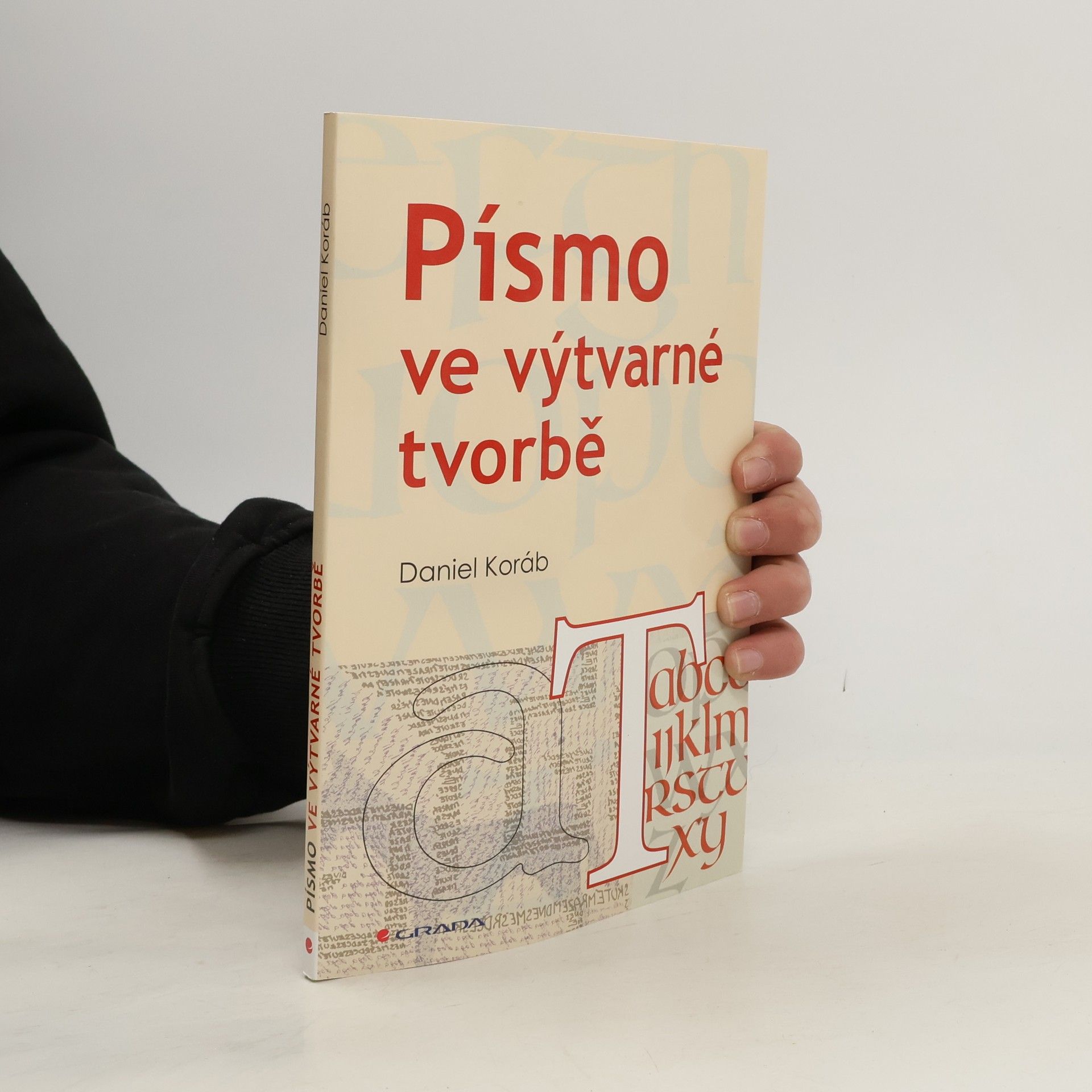Daniel Koráb Písmo ve výtvarné tvorbě