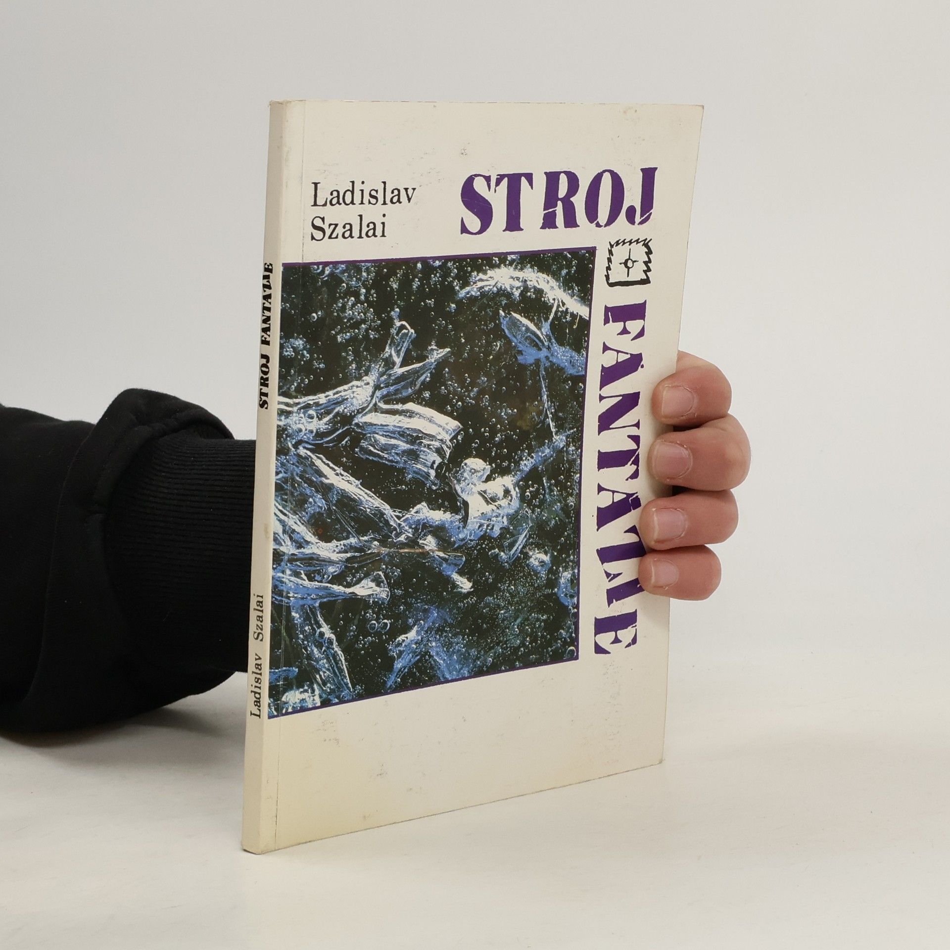 Ladislav Szalai Stroj fantazie